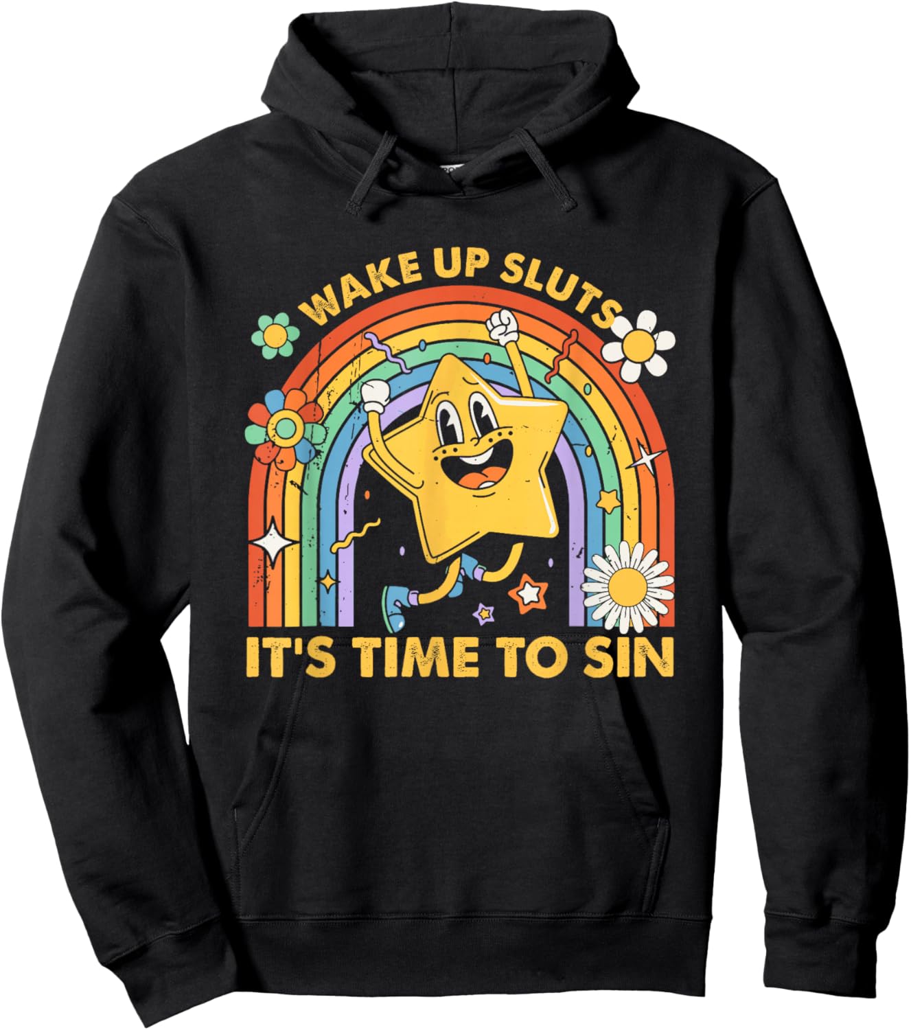 Wake Up Sluts It's Time to Sin, Funny Meme Hoodie - Hoodie | Black