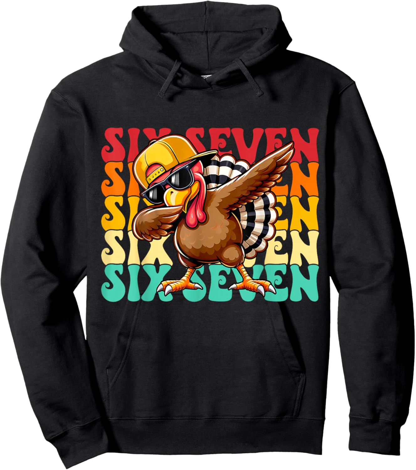 Funny Dabbing Turkey Six Seven 6 7 Squad Thanksgiving Day Hoodie - Hoodie | Black
