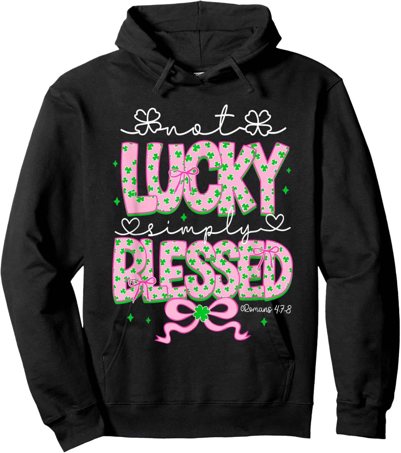 Not Lucky Simply Blessed Coquette Christian St Patrick's Day Hoodie - Hoodie | Black
