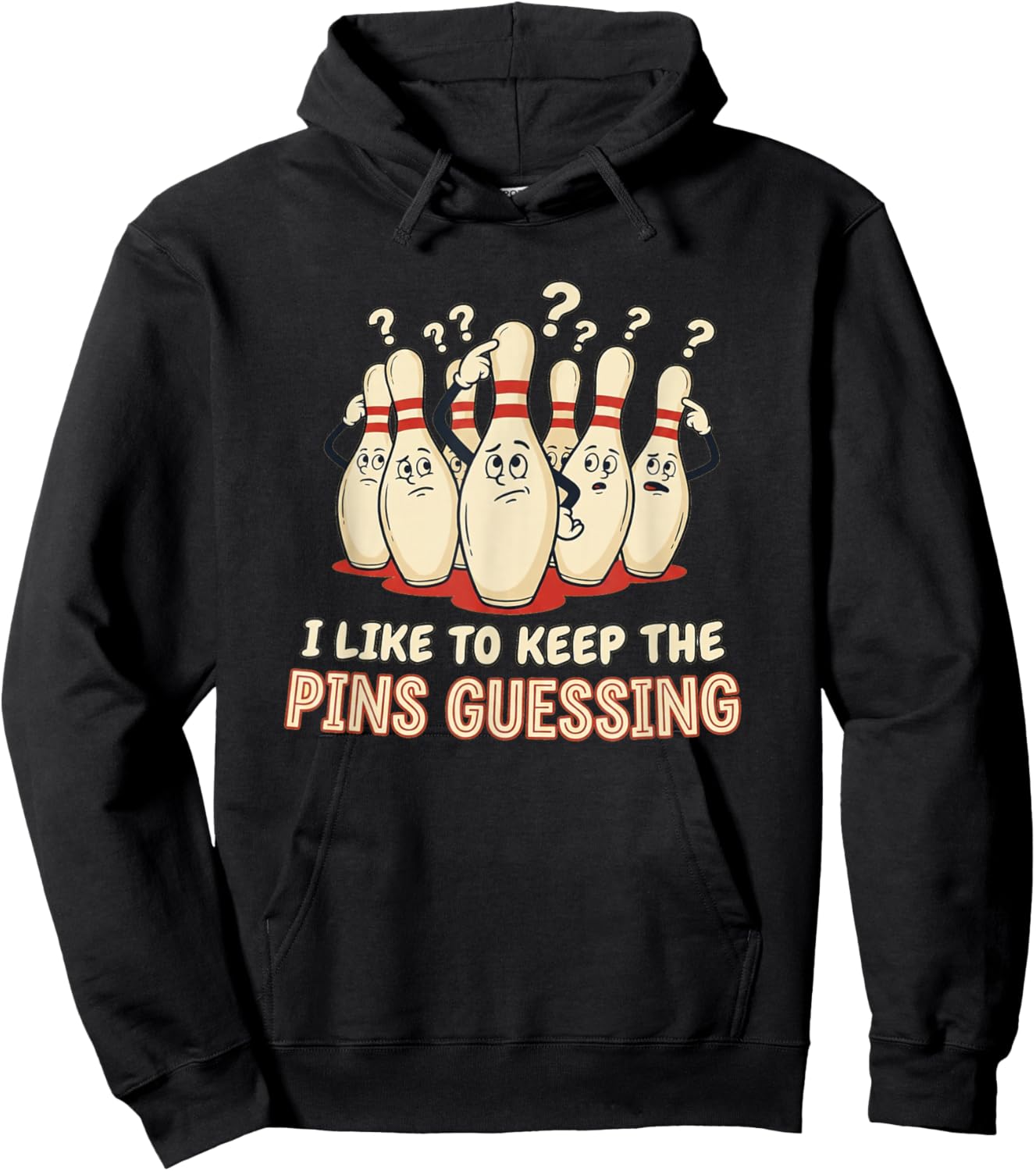 I Like to Keep The Pins Guessing Team Funny Ten Pin Bowling Hoodie - Hoodie | Black
