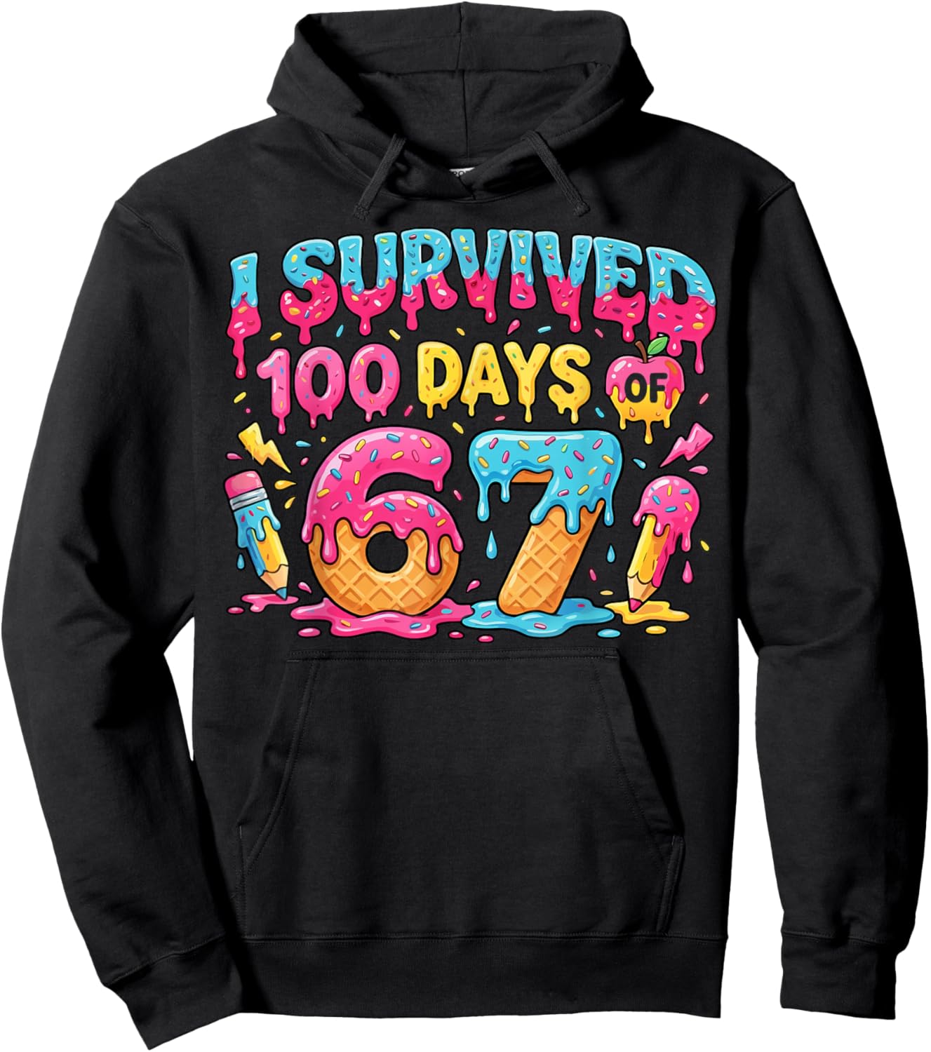 Funny Kids 6 7 100th Day Teacher I Survived 100 Days 67 Hoodie - Hoodie | Black