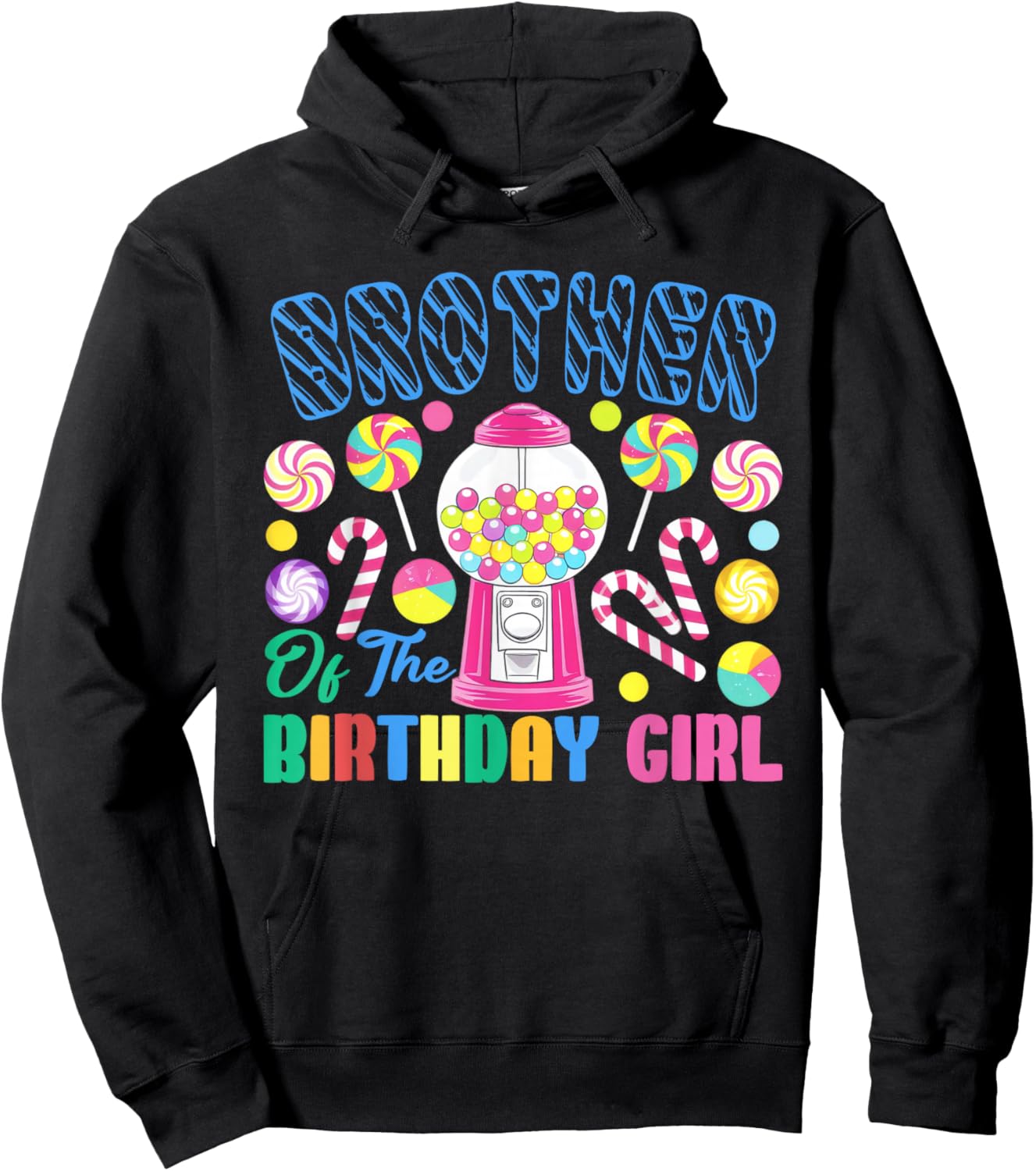 Brother of The Birthday Girl Candyland Matching Family Hoodie - Hoodie | Black