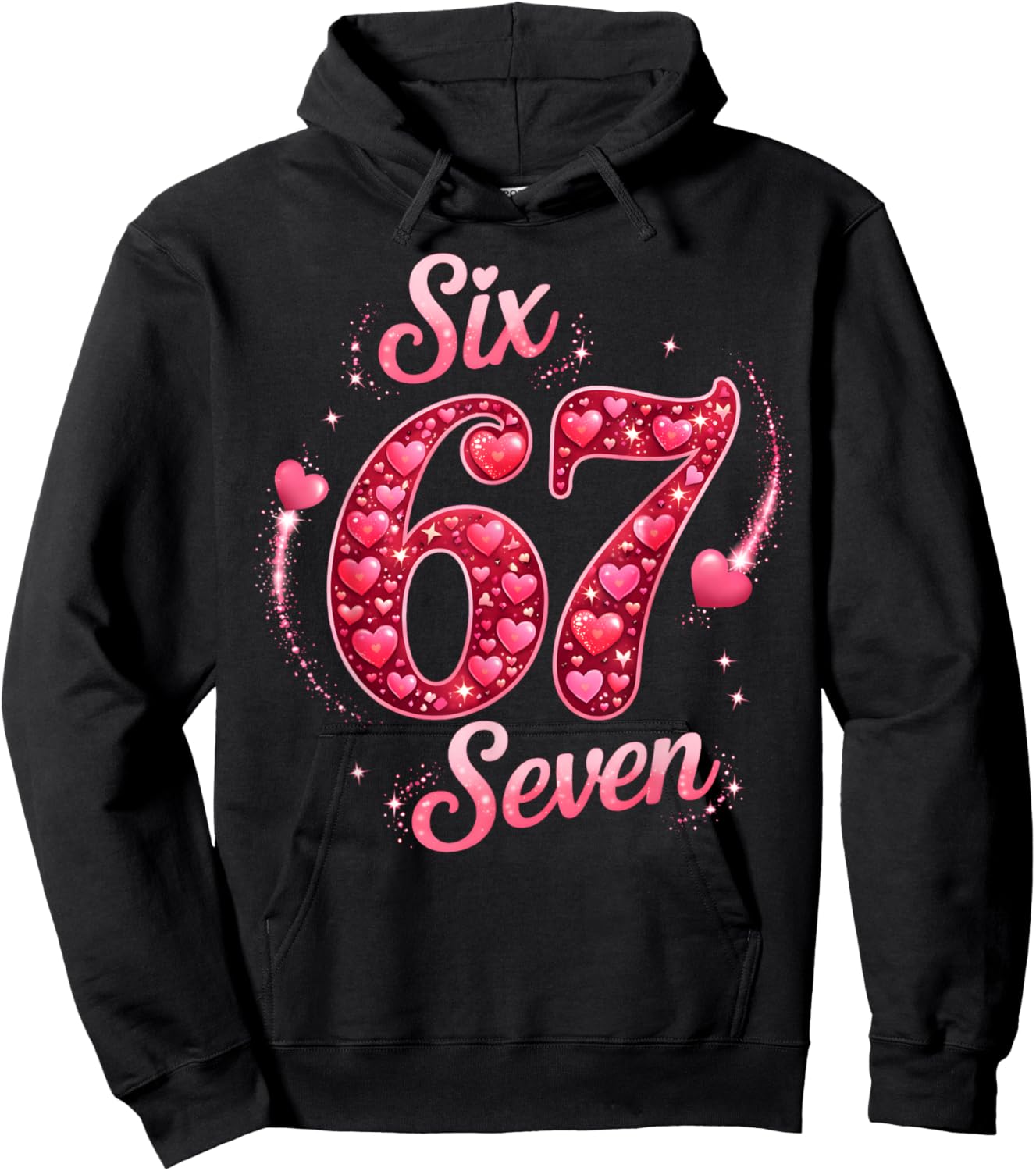 Valentine Six Seven 6 7 Meme Heart Men Women Kid Hoodie - Hoodie | Black