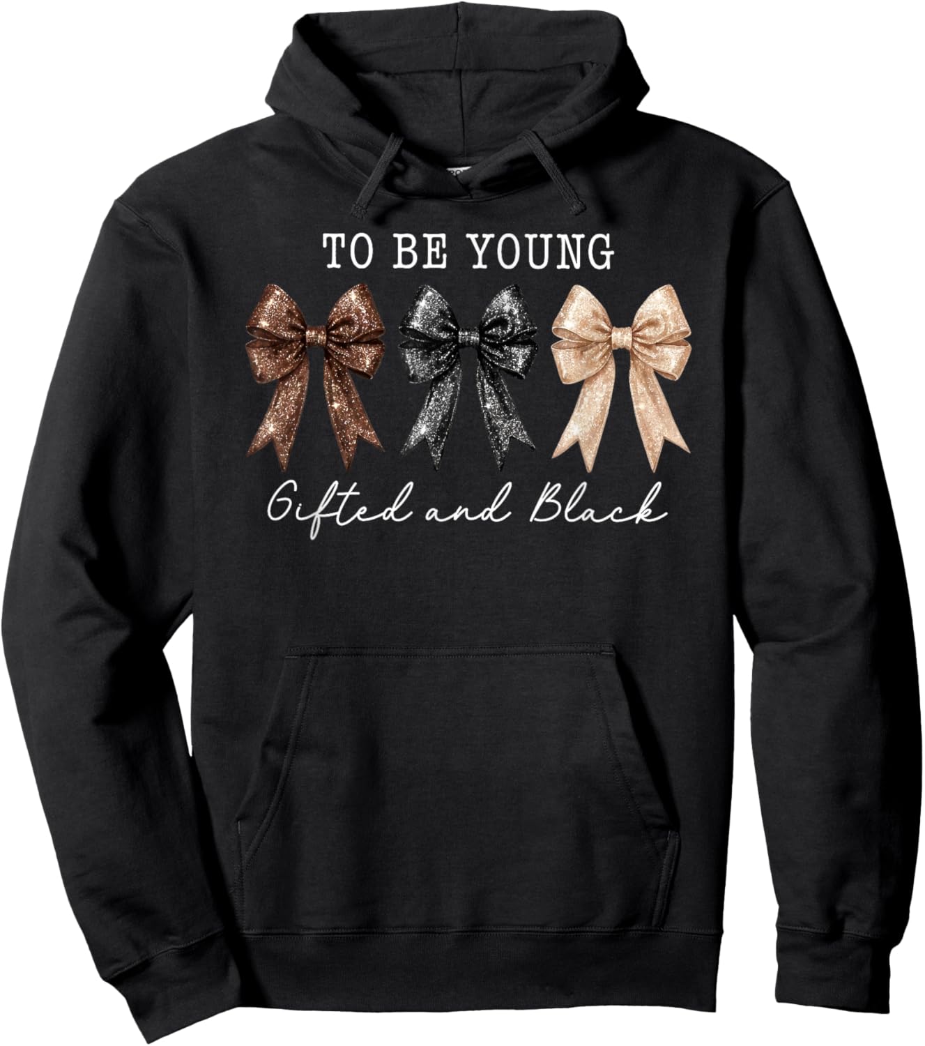 to Be Young Gifted & Black Coquette Bow Black History Month Hoodie - Hoodie | Black