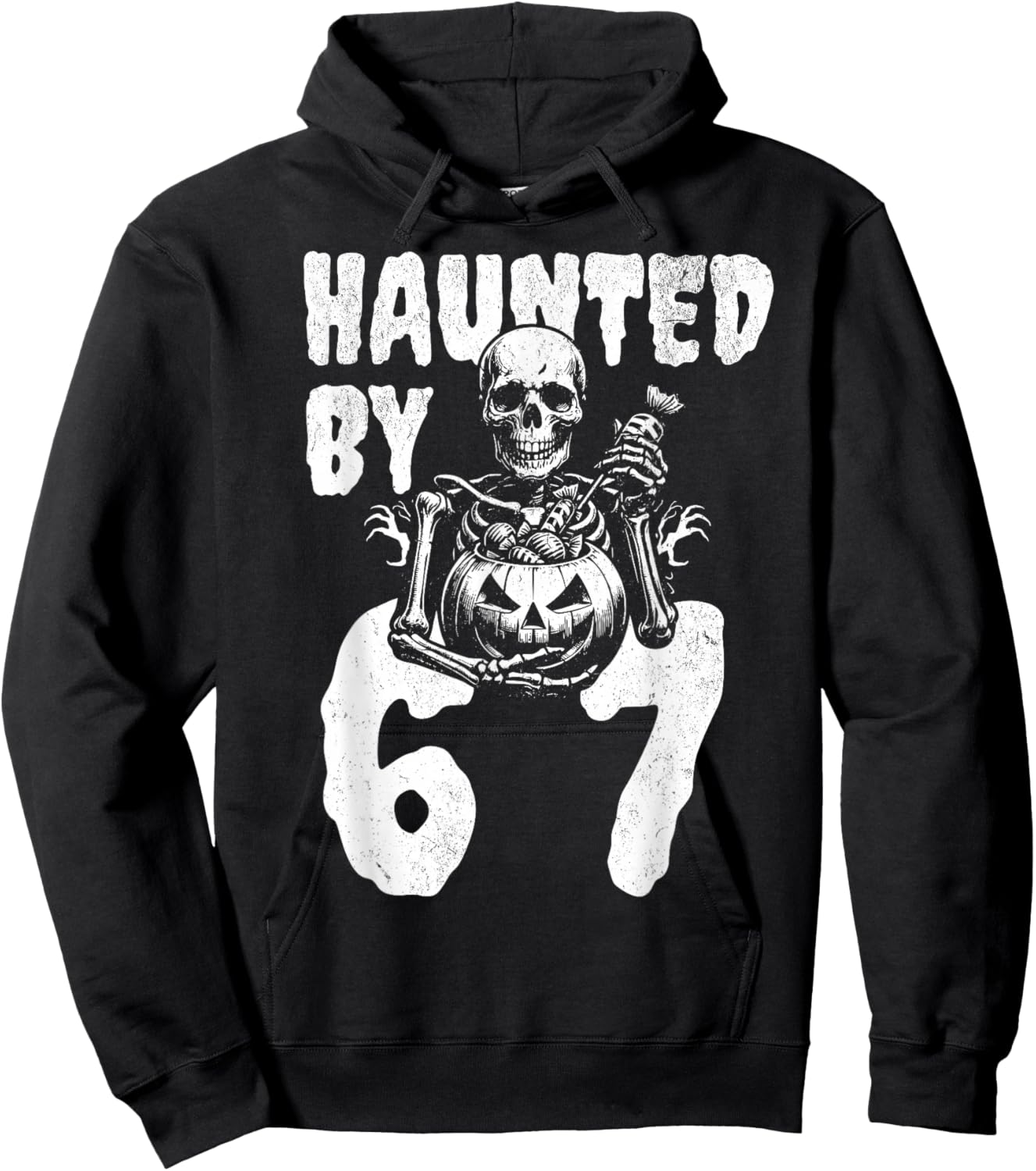 Funny Halloween Skeleton Haunted by 6 7 Meme Hoodie - Hoodie | Black