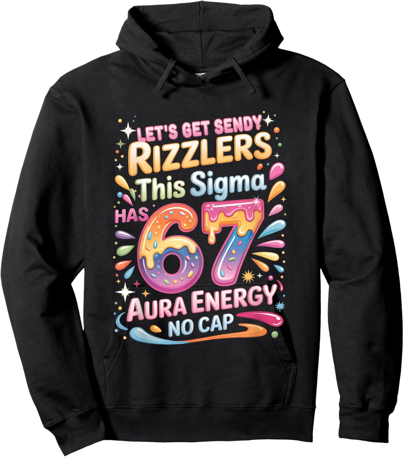 Let's Get Sendy Rizzlers Sigma 67 Aura Energy Hoodie - Hoodie | Black