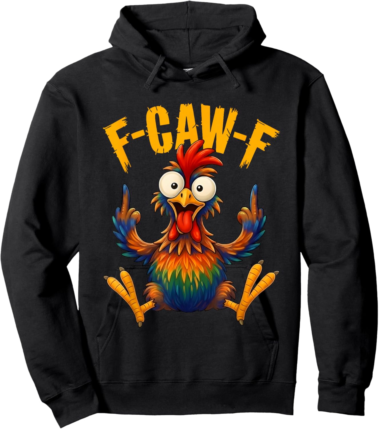 F Caw F Rooster Funny Bird Chicken Whisperer Fawk Men Women Hoodie - Hoodie | Black