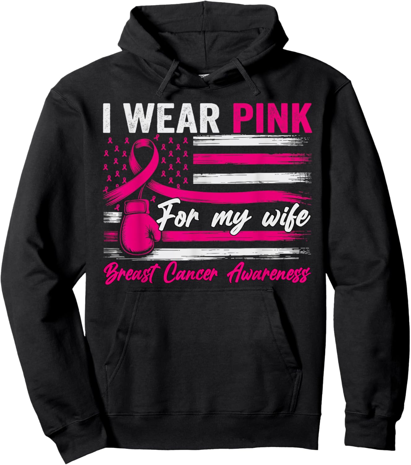 Cute i wear Pink for My Wife Breast Cancer Awareness Hoodie - Hoodie | Black