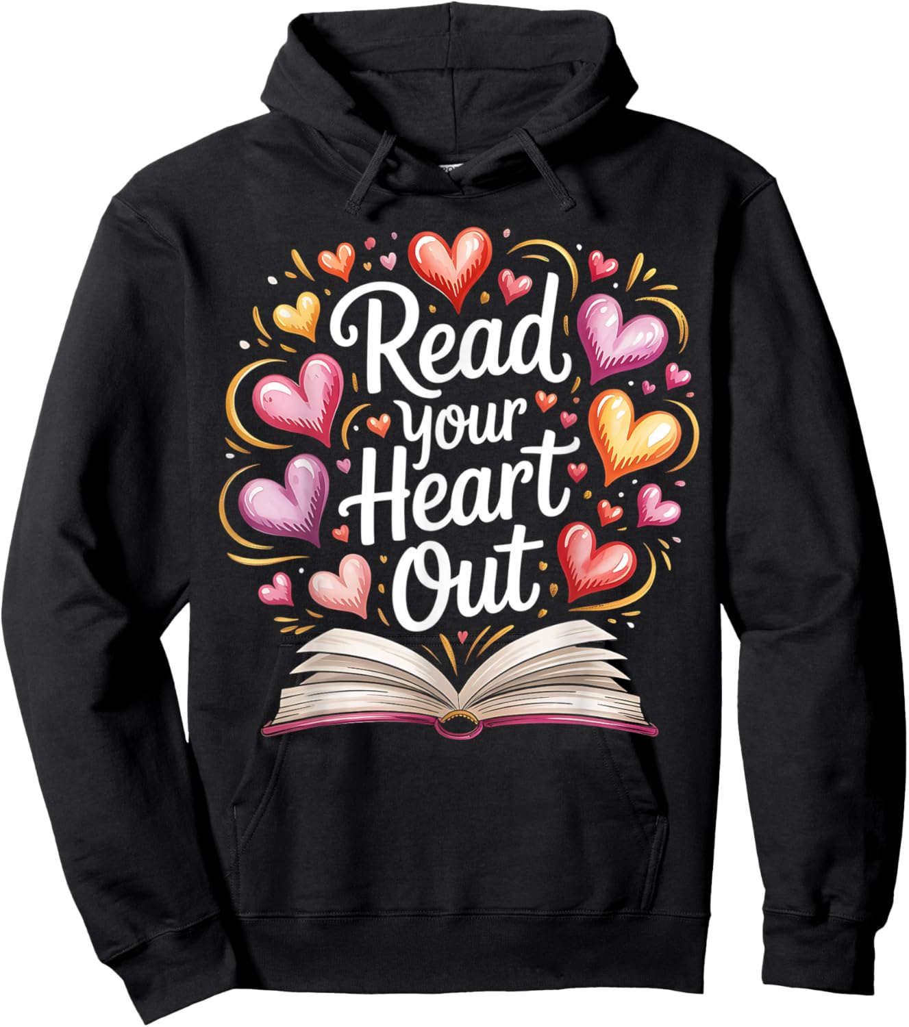Read Your Heart Out Valentine Reading Book Teacher Student Hoodie - Hoodie | Black