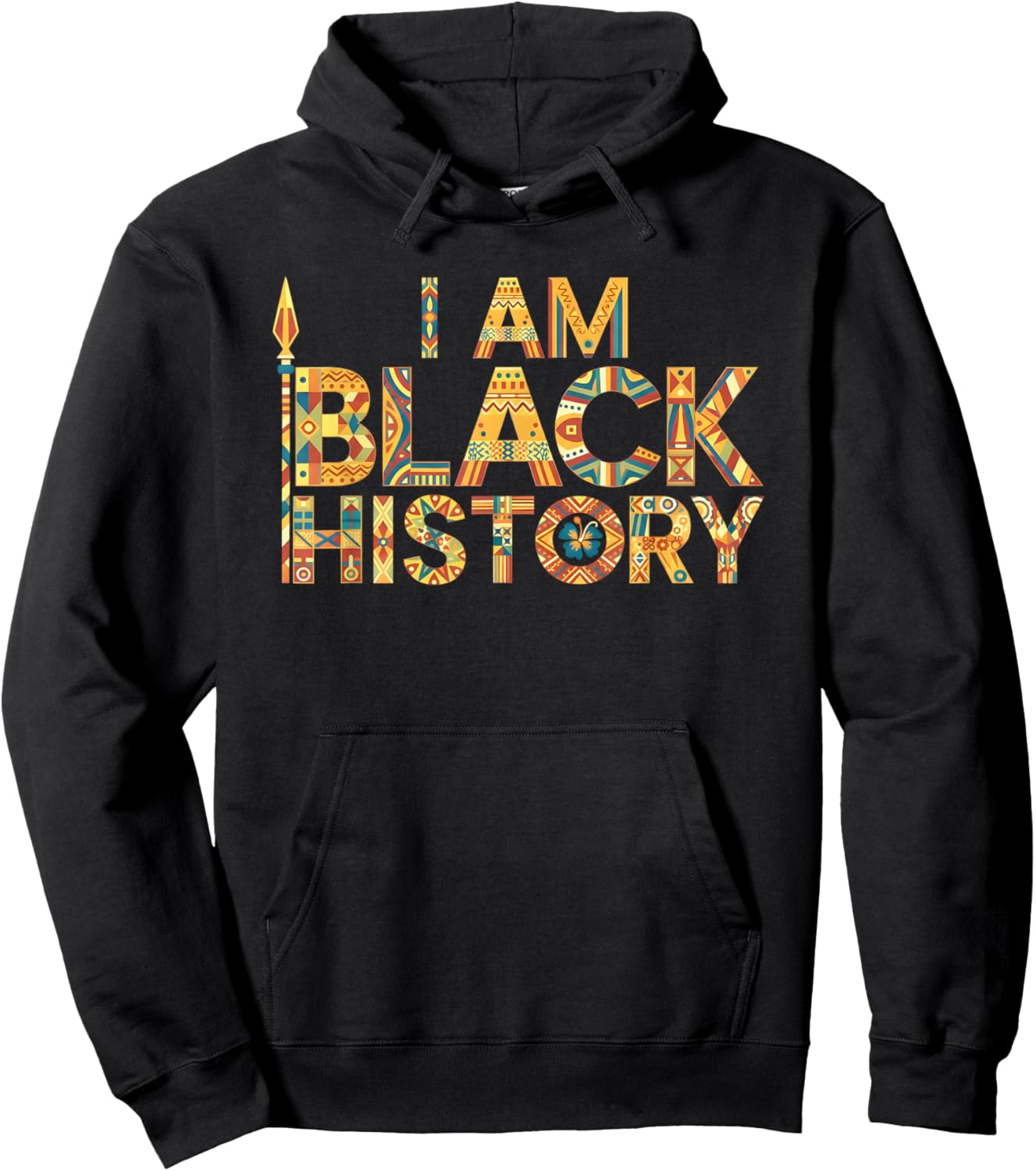 I Am Black History Africa Saying Black History Month Hoodie - Hoodie | Black