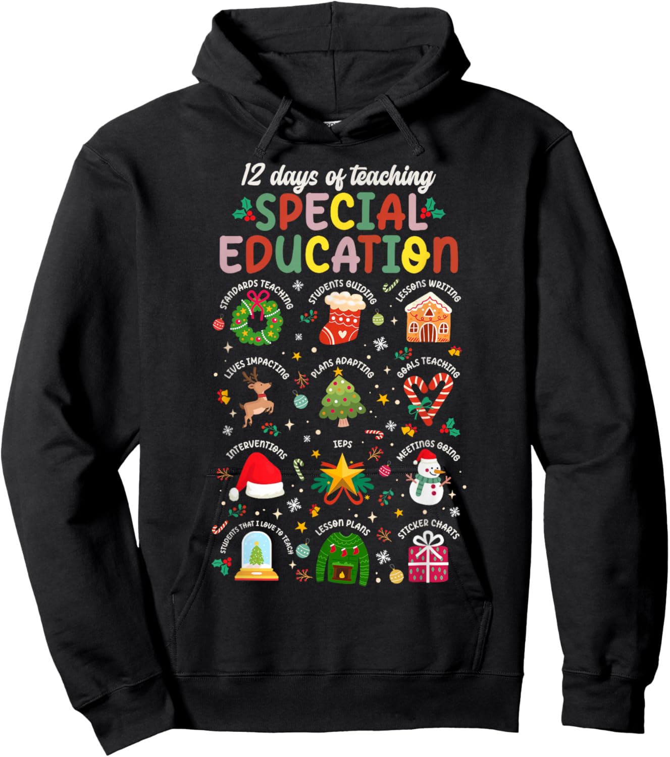 12 Days of Teaching Special Education SPED Teacher Christmas Hoodie - Hoodie | Black