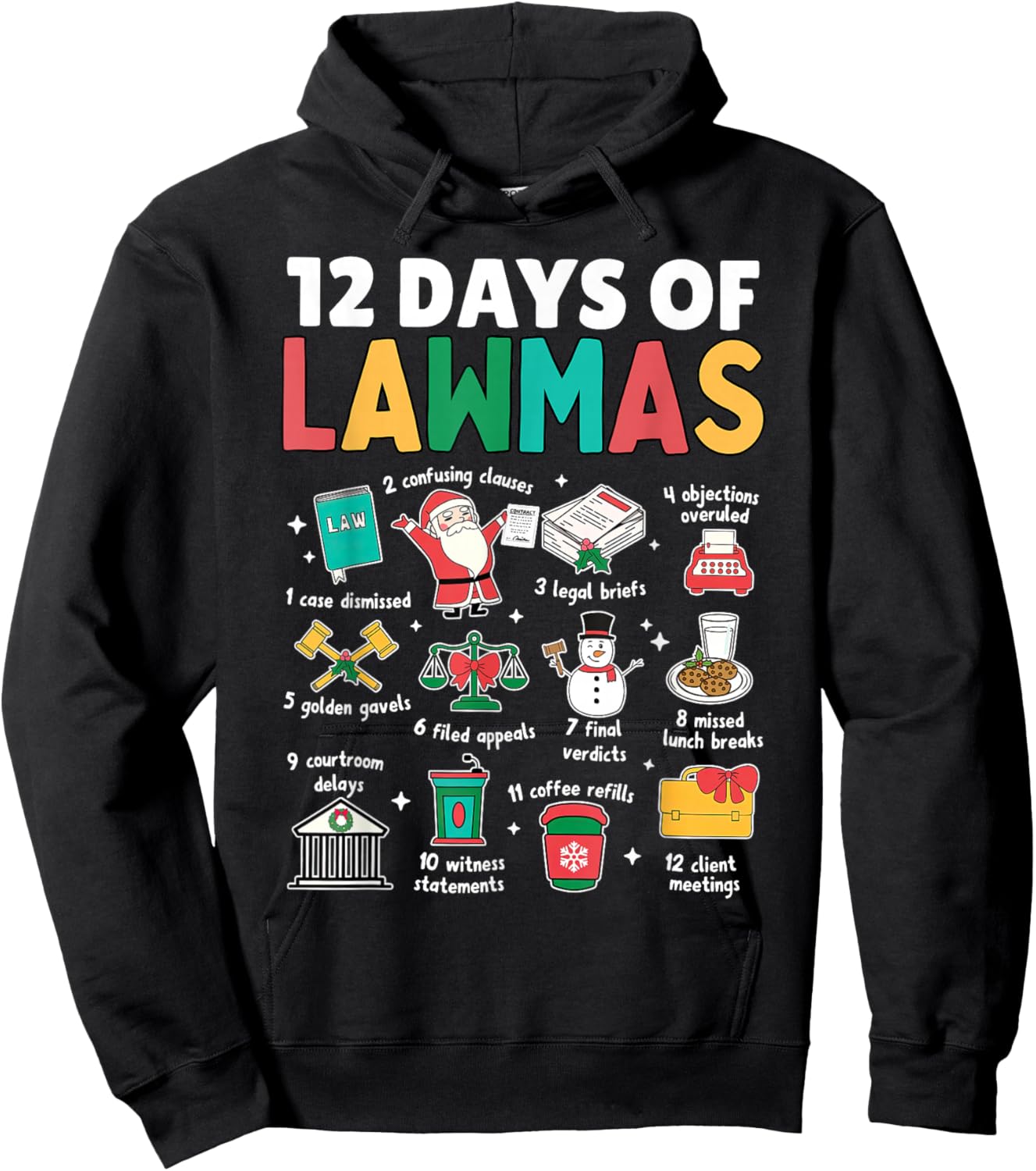 12 Day of Lawyer Christmas Paralegal Attorney Law School Hoodie - Hoodie | Black