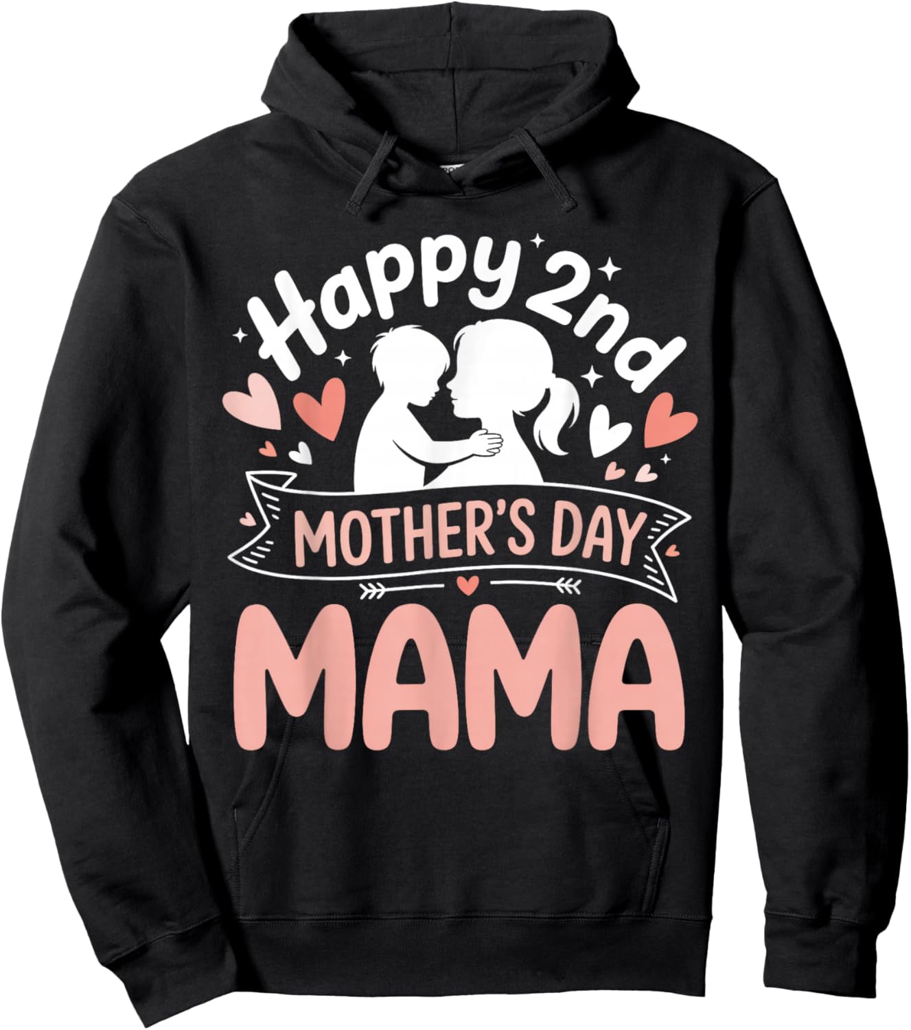 Happy 2nd Mothers Day Mama Women Kids Hoodie - Hoodie | Black