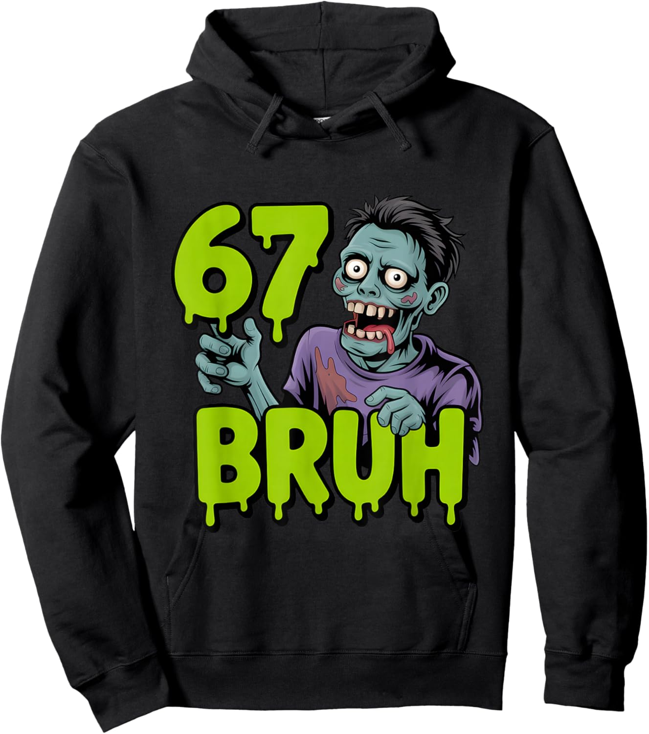 67 Halloween Bruh Zombie Meme Gen Alpha Slang Six Seven Hoodie - Hoodie | Black