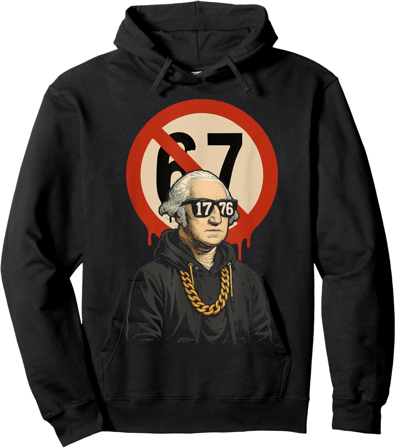 1776 Over 67 Funny Meme George Washington Drip Hoodie - Hoodie | Black