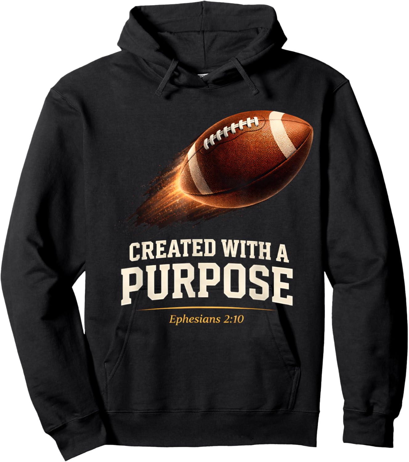 Christian Football Created with A Purpose Ephesians 2 10 Hoodie - Hoodie | Black