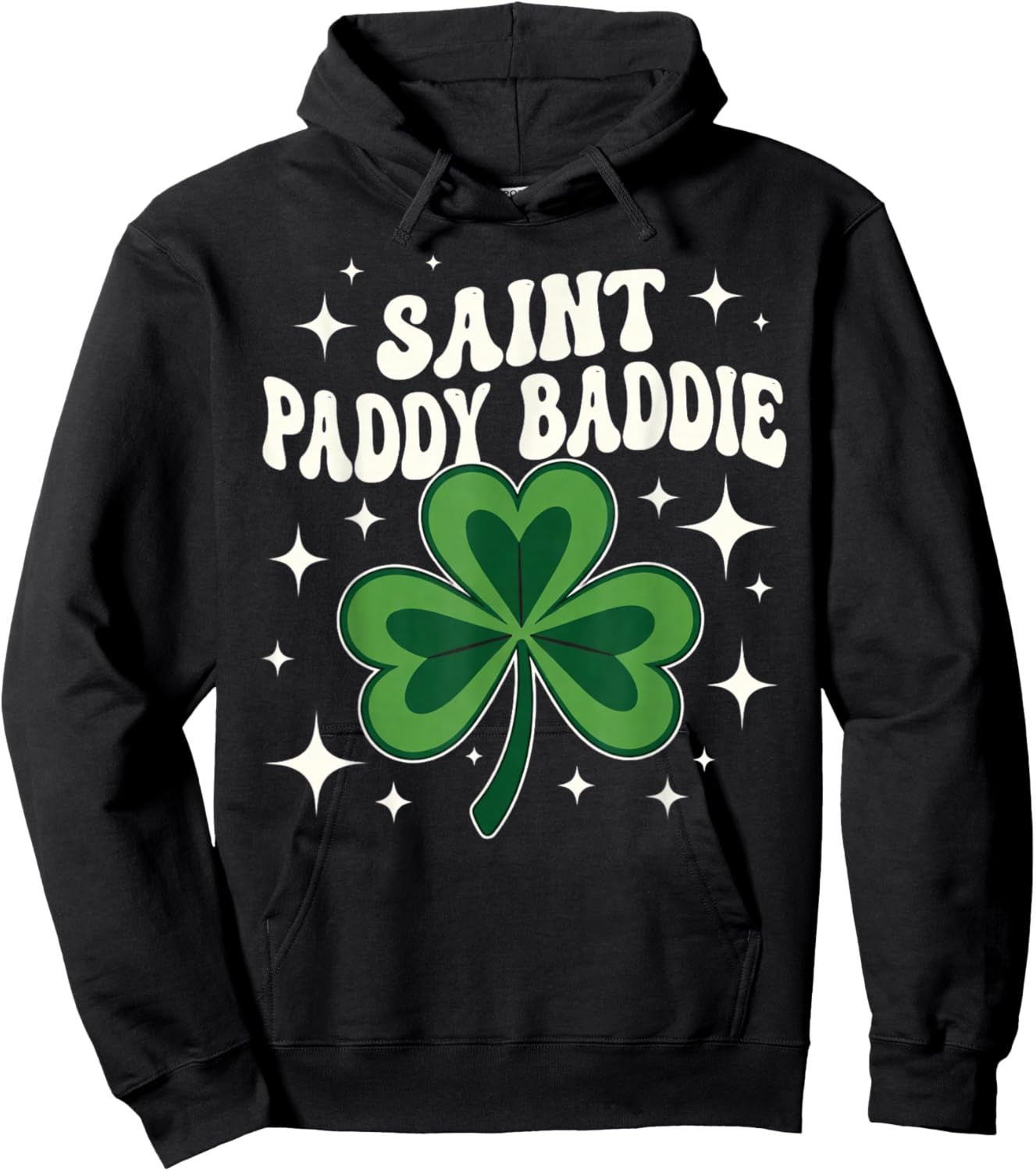 Funny St. Patrick's Day Party Saint Paddy Baddie Shamrock Hoodie - Hoodie | Black