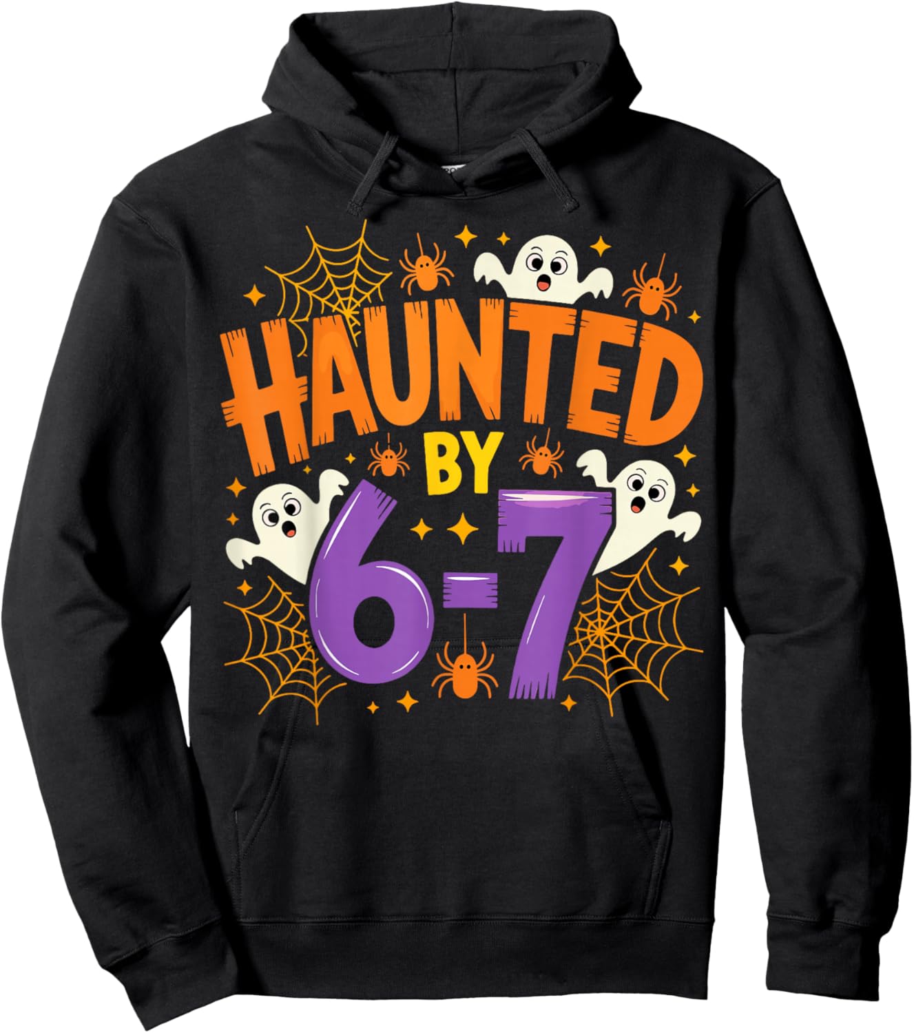 Haunted by 67 Funny Six Seven Meme Spooky Ghost Halloween Hoodie - Hoodie | Black