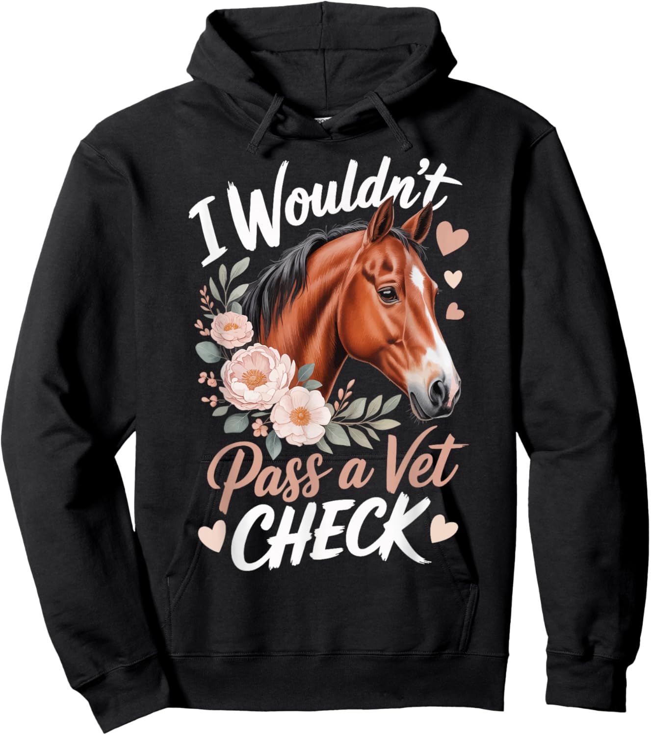 I Wouldn't Pass A Vet Check Hoodie - Hoodie | Black