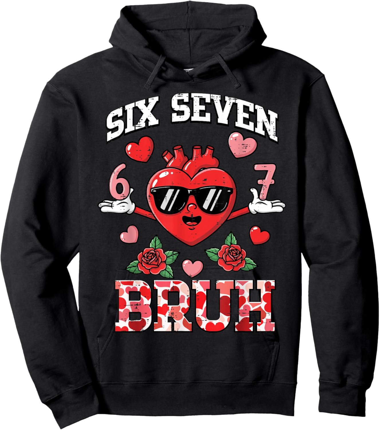 Heart Six Seven Bruh 6 7 Valentines Day 67 Valentine Kids Hoodie - Hoodie | Black