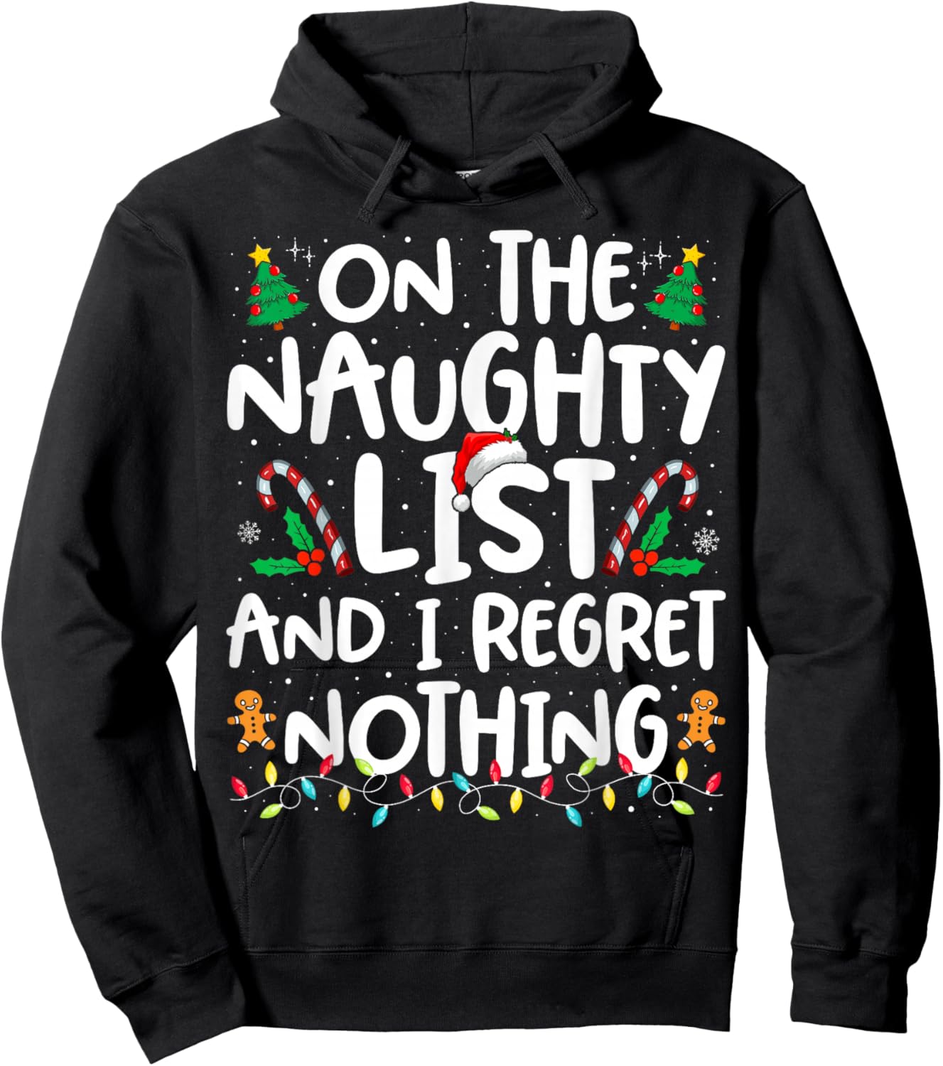 Funny Christmas On The Naughty List and I Regret Nothing Hoodie - Hoodie | Black