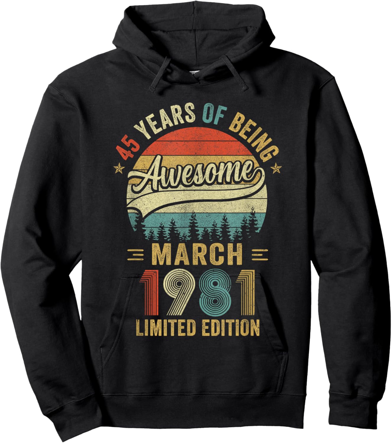 Vintage March 1981 Old 45Th Birthday Men Women Hoodie - Hoodie | Black