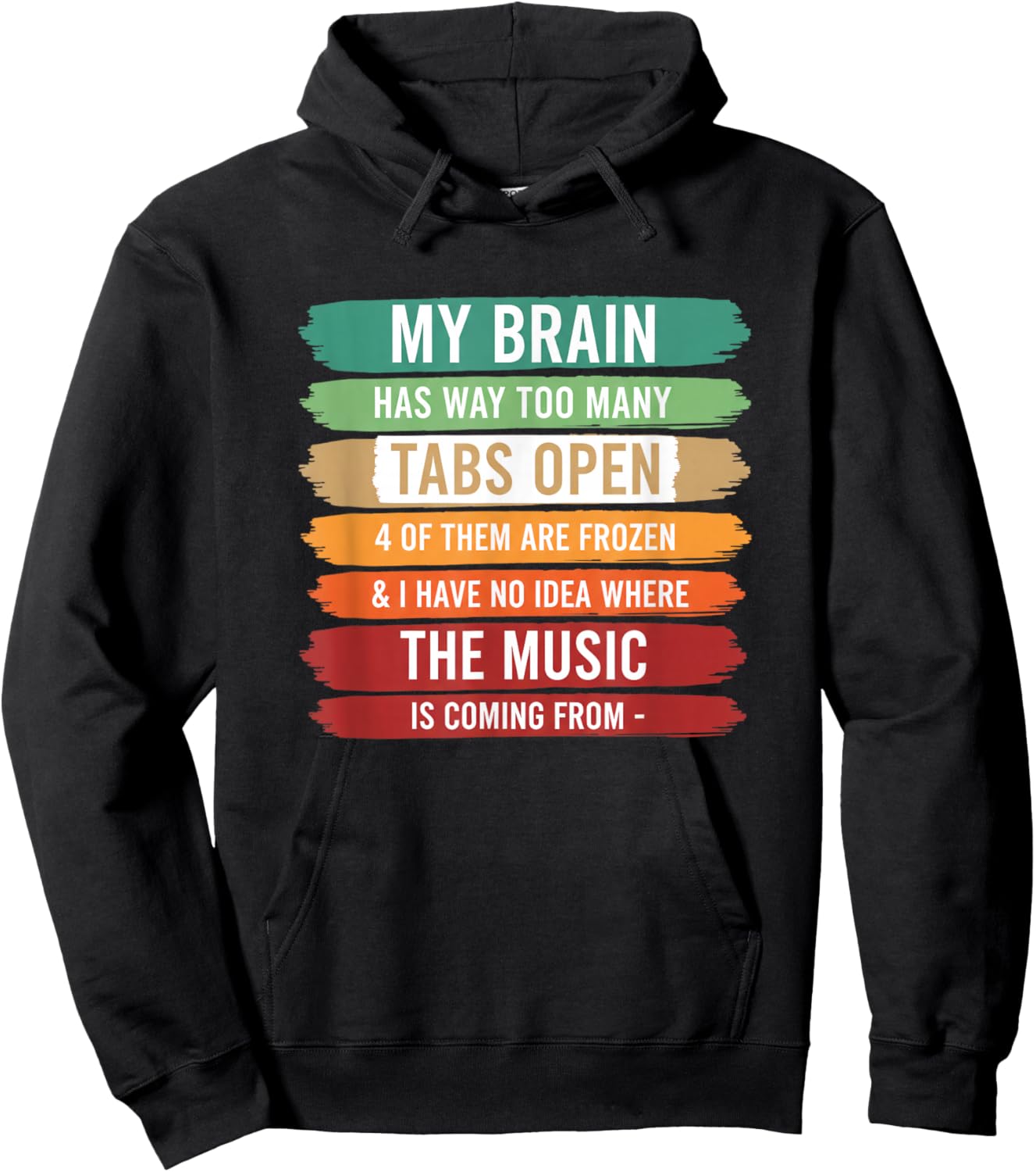 My Brain Has Way Too Many Tabs Open Funny Stem Tech Student Hoodie - Hoodie | Black