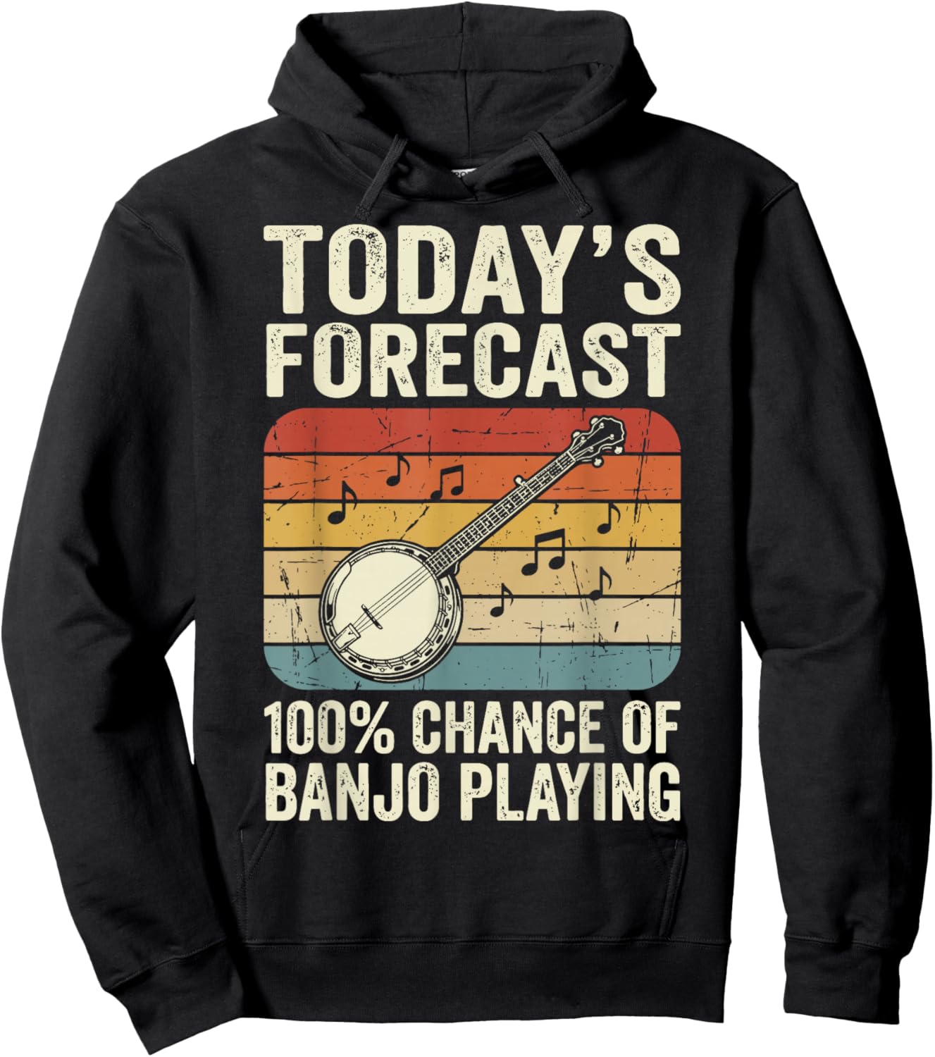 Today's Forecast 100% Chance of Banjo Playing Hoodie - Hoodie | Black