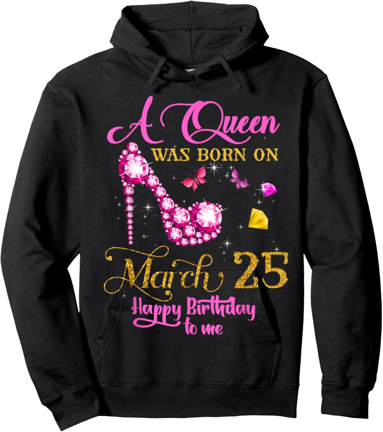 A Queen was Born on March 25, 25th March Birthday Hoodie - Hoodie | Black