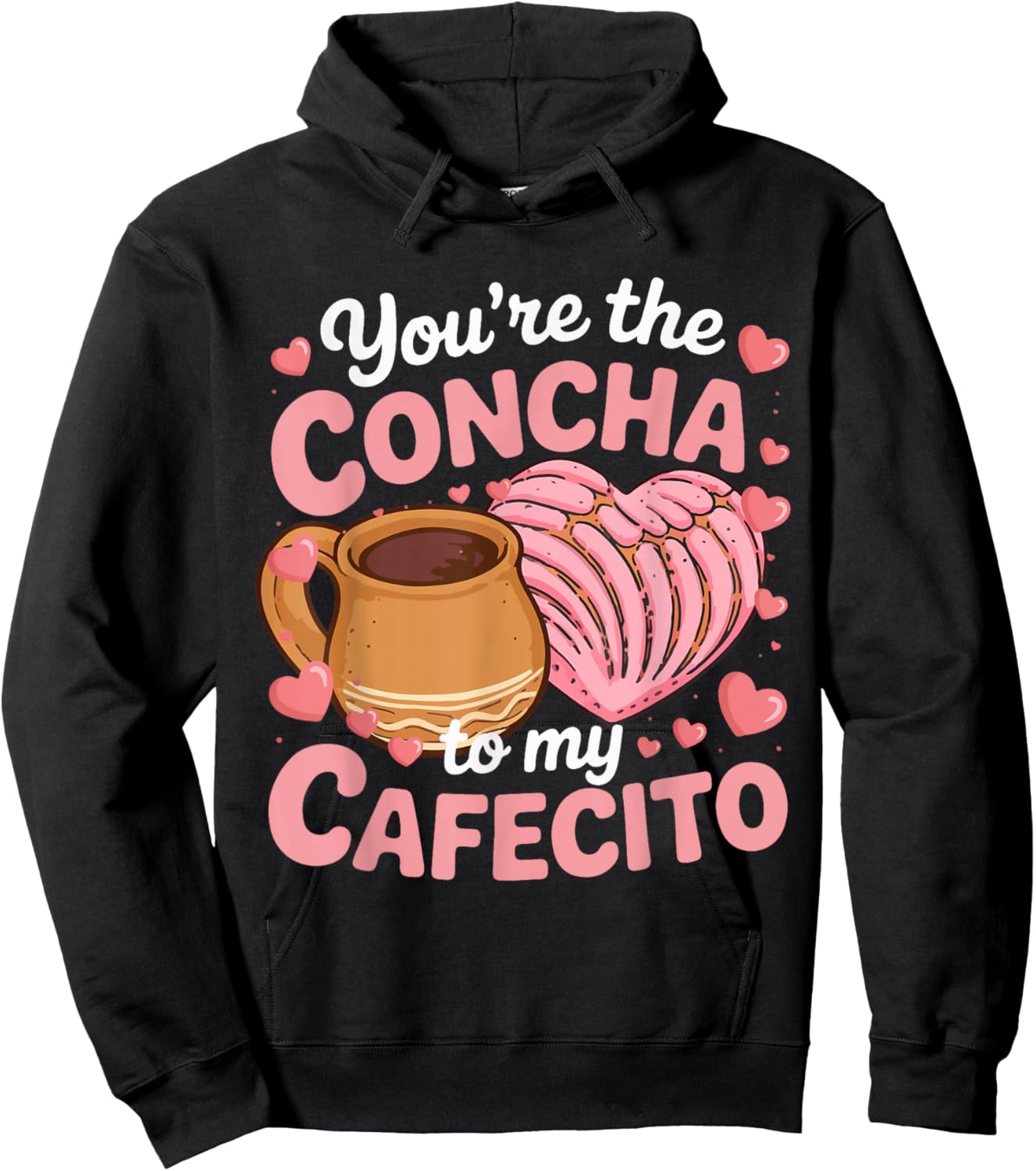 Mexican Valentine's Day You're The Concha to My Cafecito Hoodie - Hoodie | Black