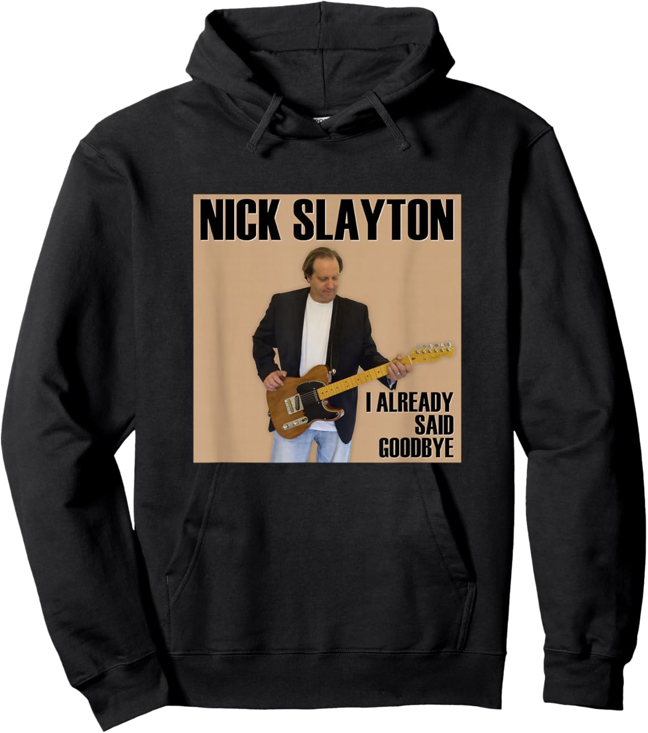 Nick Slayton - I Already Said Goodbye Hoodie - Hoodie | Black