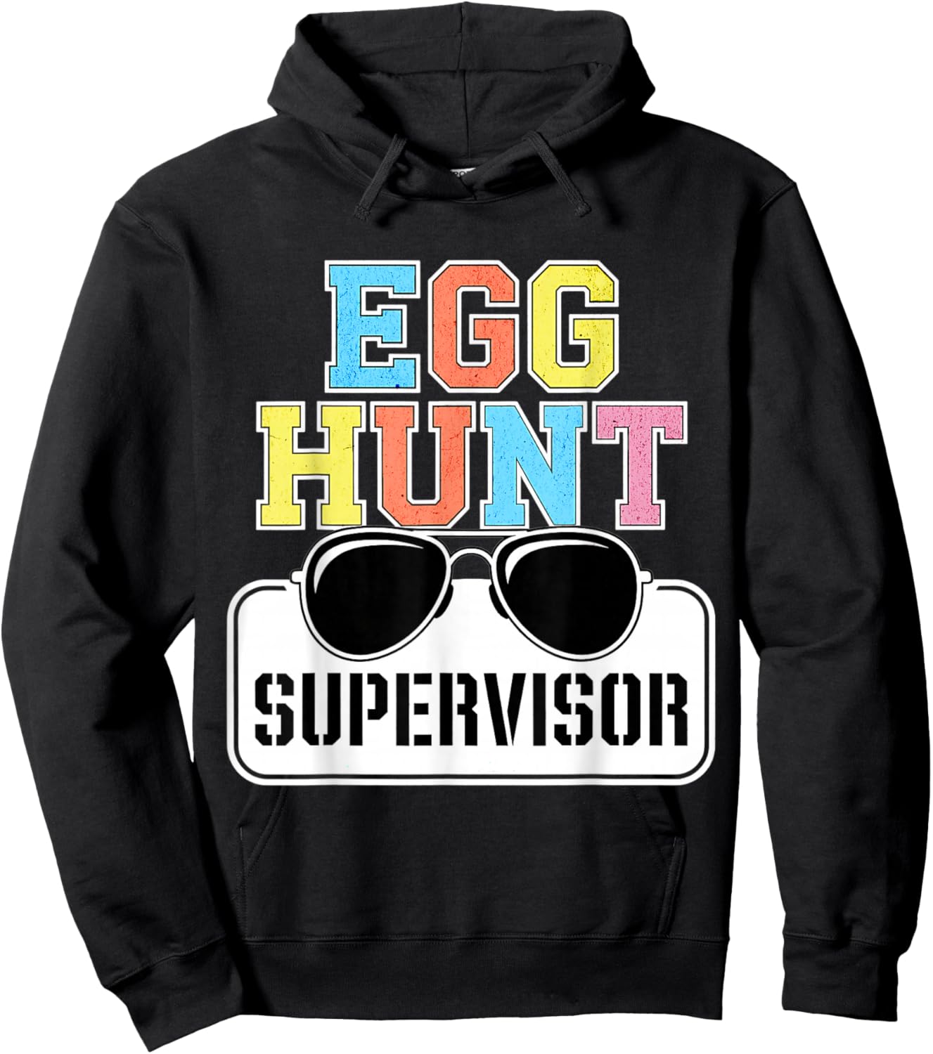 Easter Egg Hunt Supervisor Funny Mom Dad Men Women Kids Hoodie - Hoodie | Black