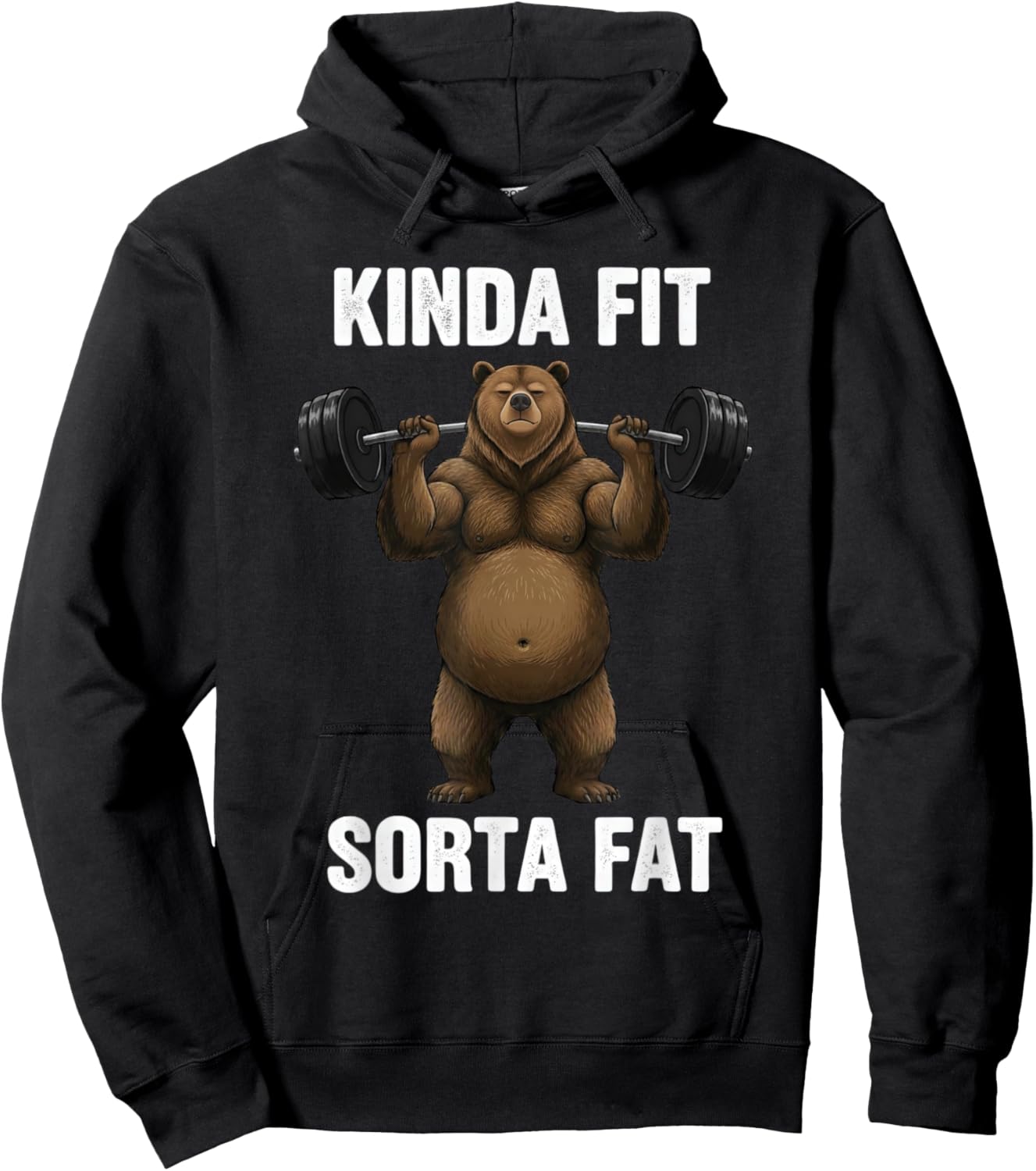 Kinda Fit Sorta Fat Funny Gym Powerlifting Bear Hoodie - Hoodie | Black