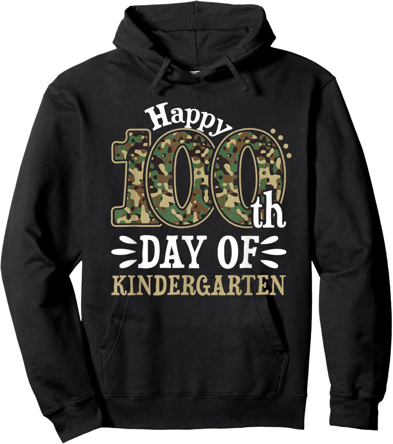 Happy 100th Day of Kindergarten Teacher Student Camouflage Hoodie - Hoodie | Black