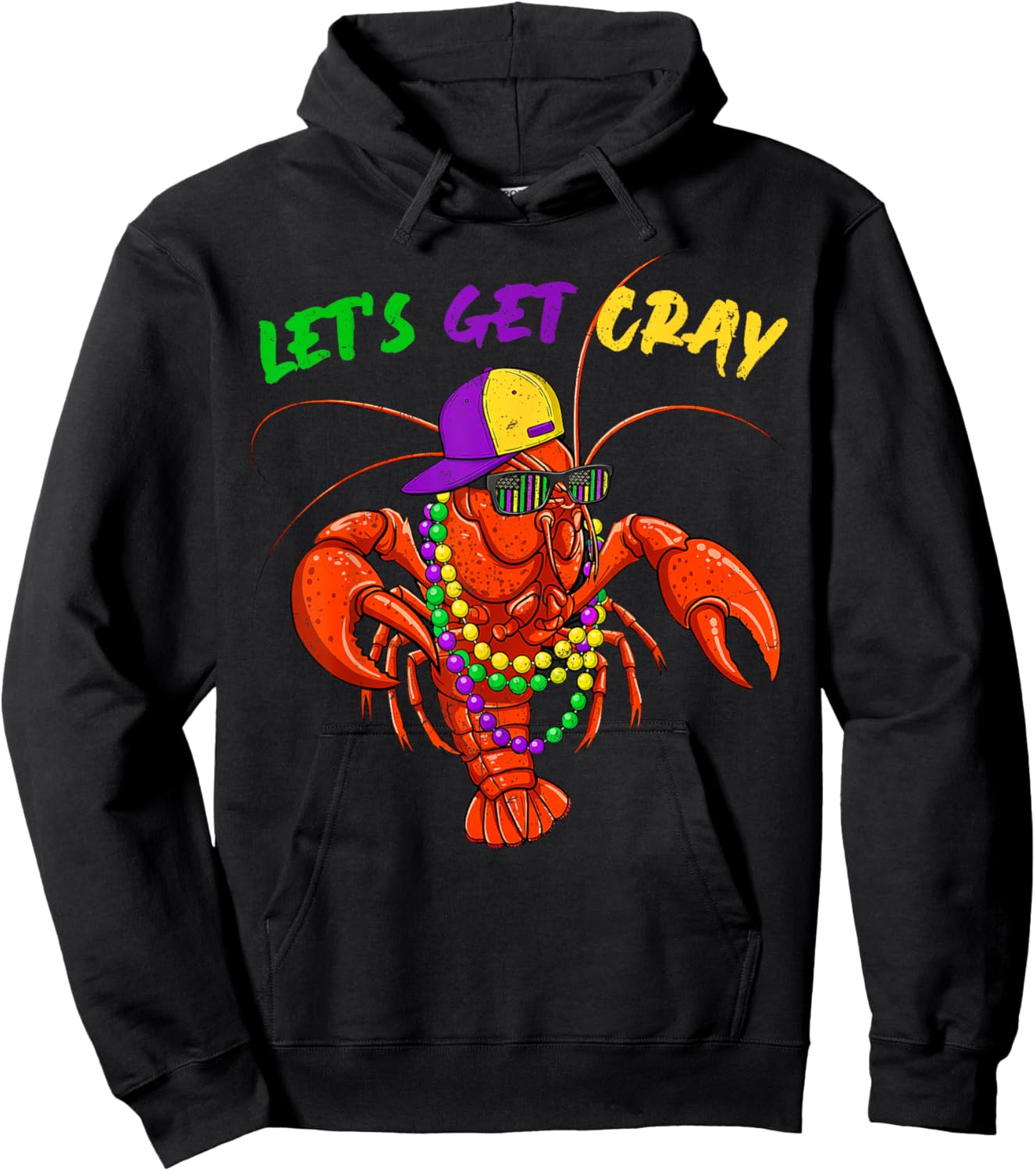 Let Get Cray Crawfish Beads Funny Men Women Costume Hoodie - Hoodie | Black