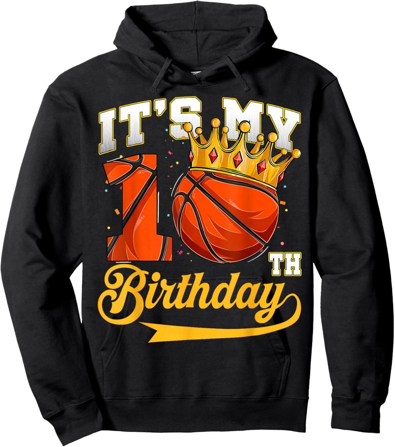 It's My 10 Year Old 10th Birthday Double Digits Basketball Hoodie - Hoodie | Black