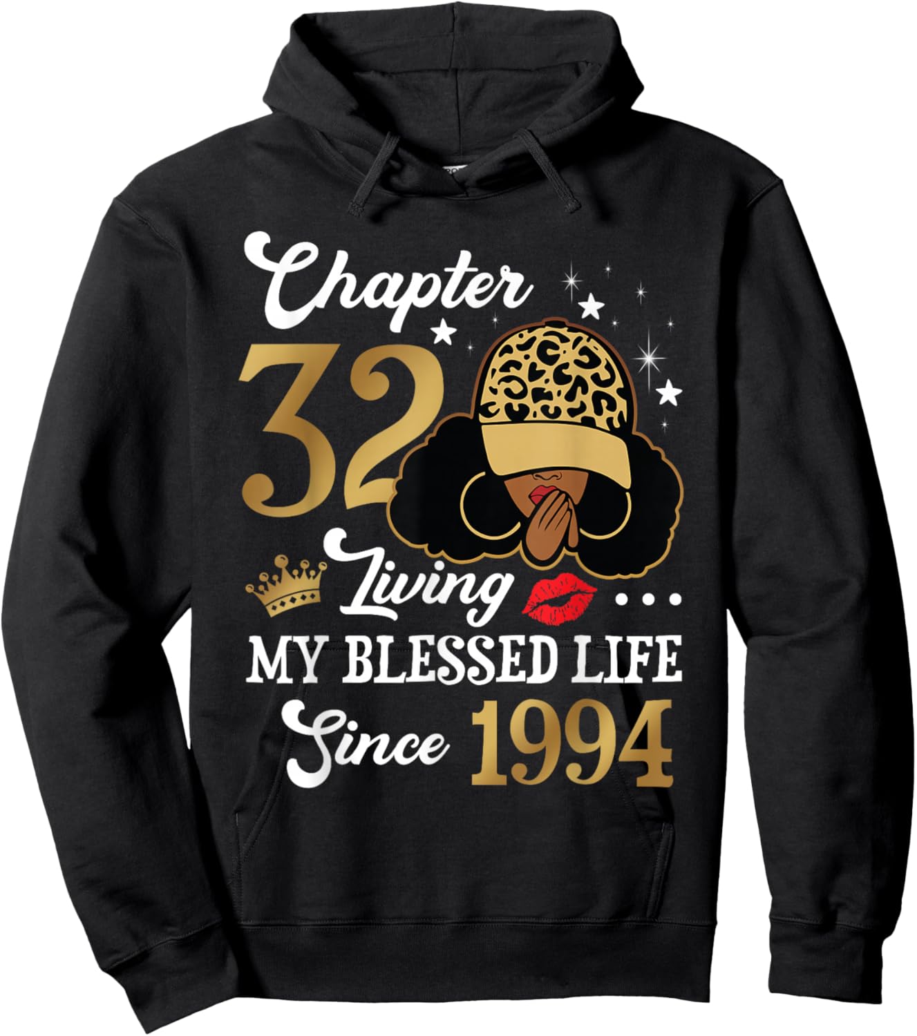 Chapter 32 Living My Blessed Life Since 1994 Afro Girl Gift Hoodie - Hoodie | Black