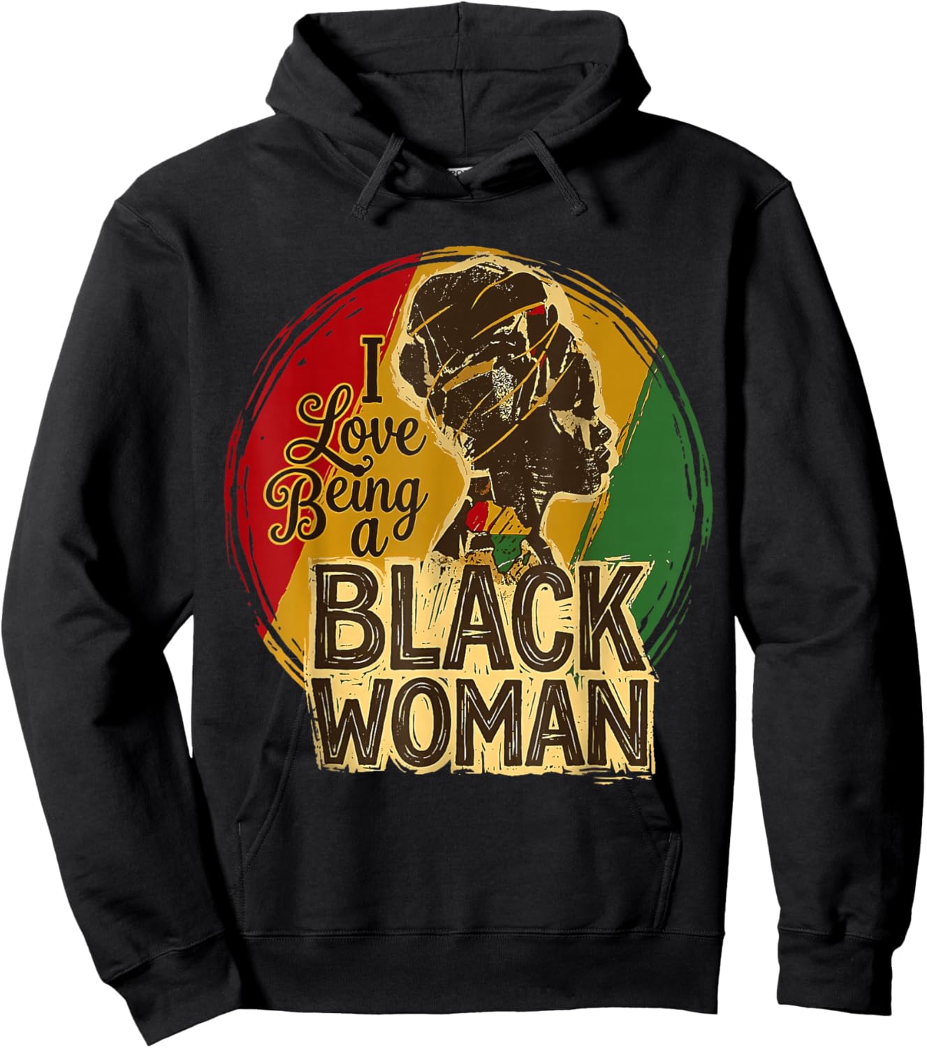 I Love Being A Black Woman Black History Month Women Hoodie - Hoodie | Black