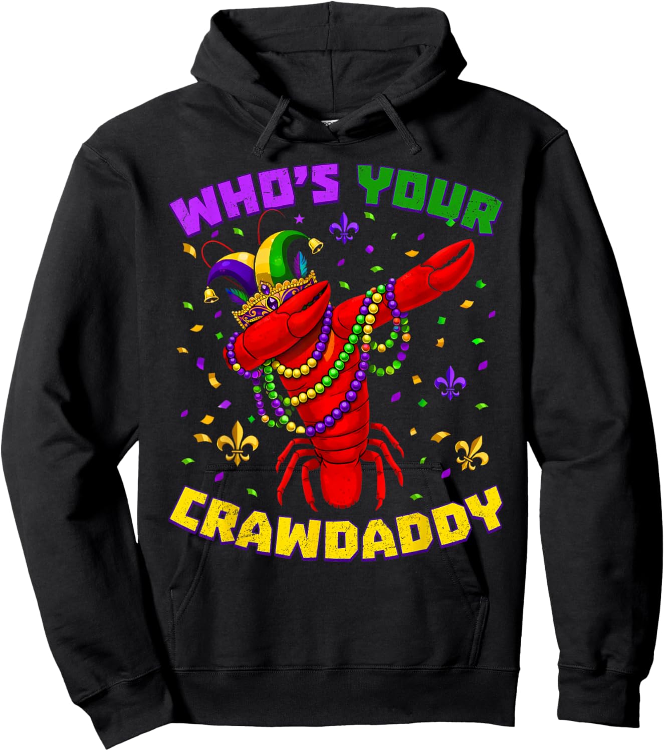 Whos Your Crawdaddy Crawfish Beads Funny Men Women Carnival Hoodie - Hoodie | Black