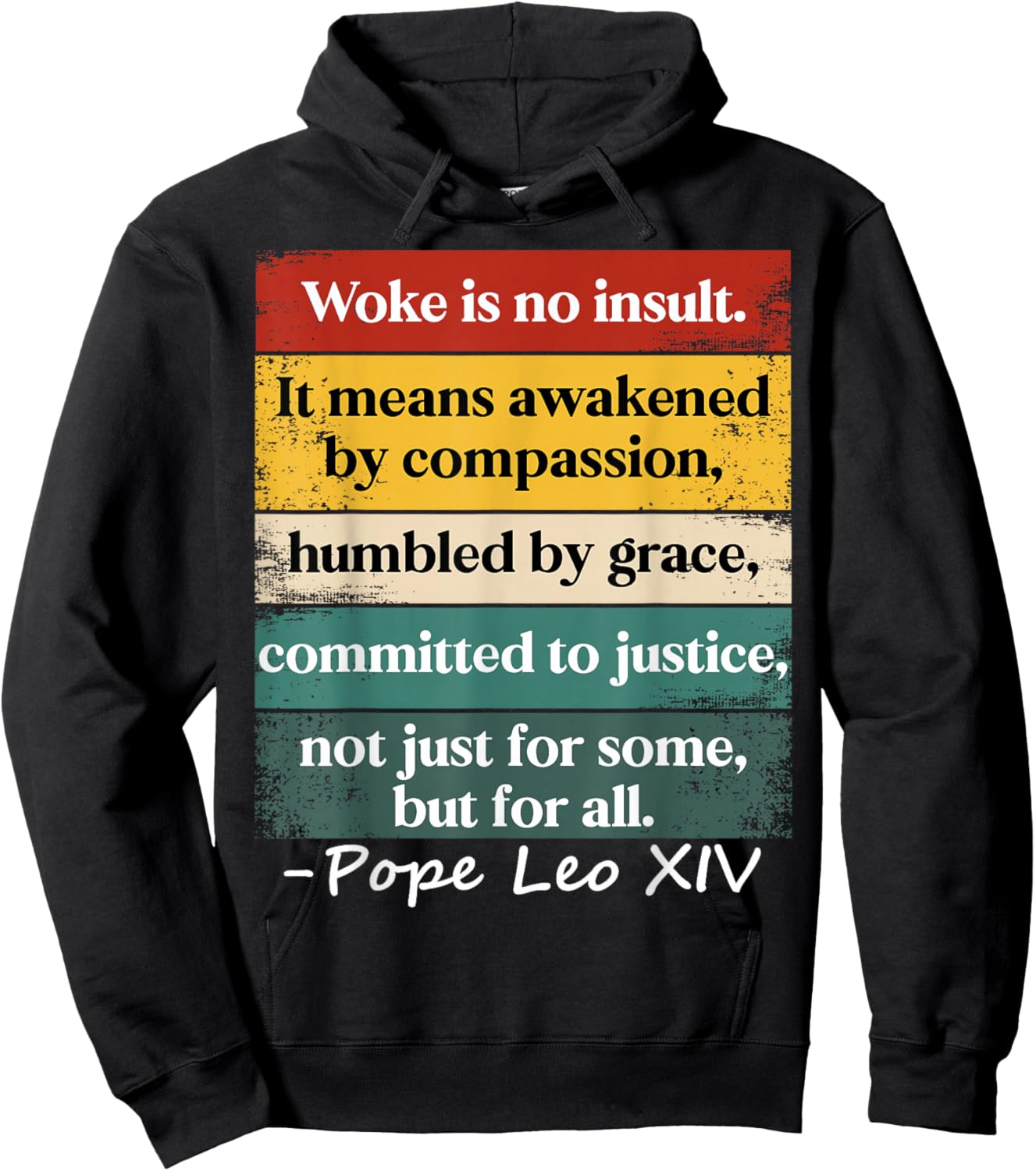 Woke is No Insult It Means Awakened by Compassion Humbled Hoodie - Hoodie | Black