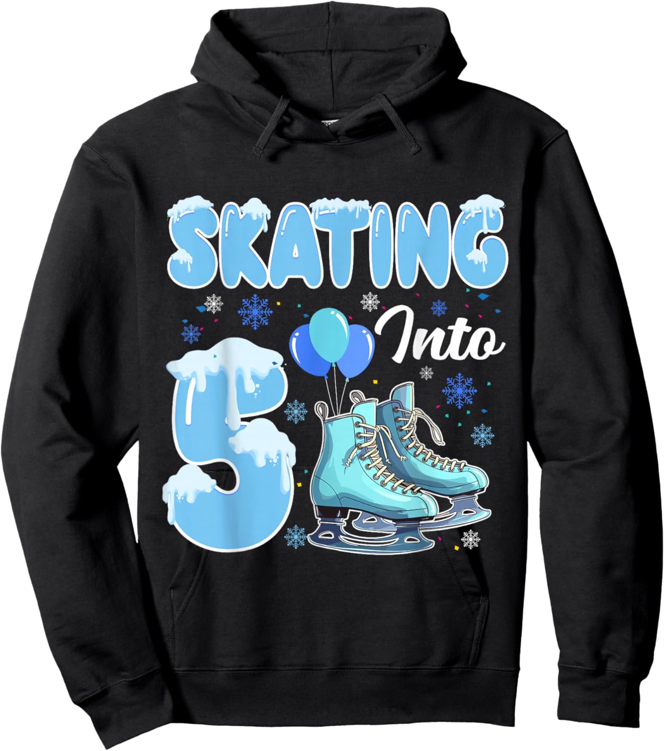Skating Into 5th Birthday Ice Skating Girl 5 Year Old Party Hoodie - Hoodie | Black