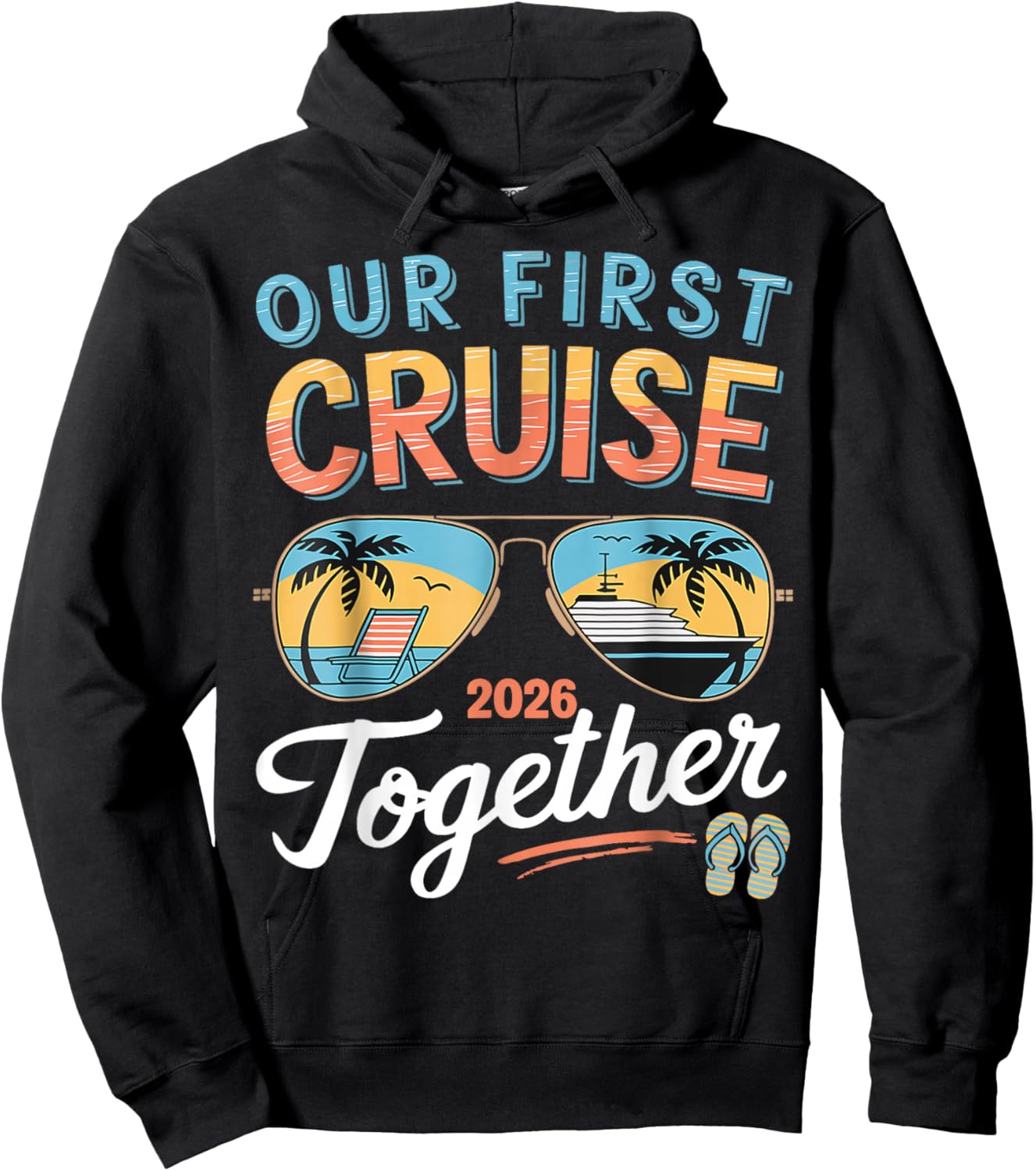 Our First Cruise 2026 Together Young Matching Couples Cruise Hoodie - Hoodie | Black