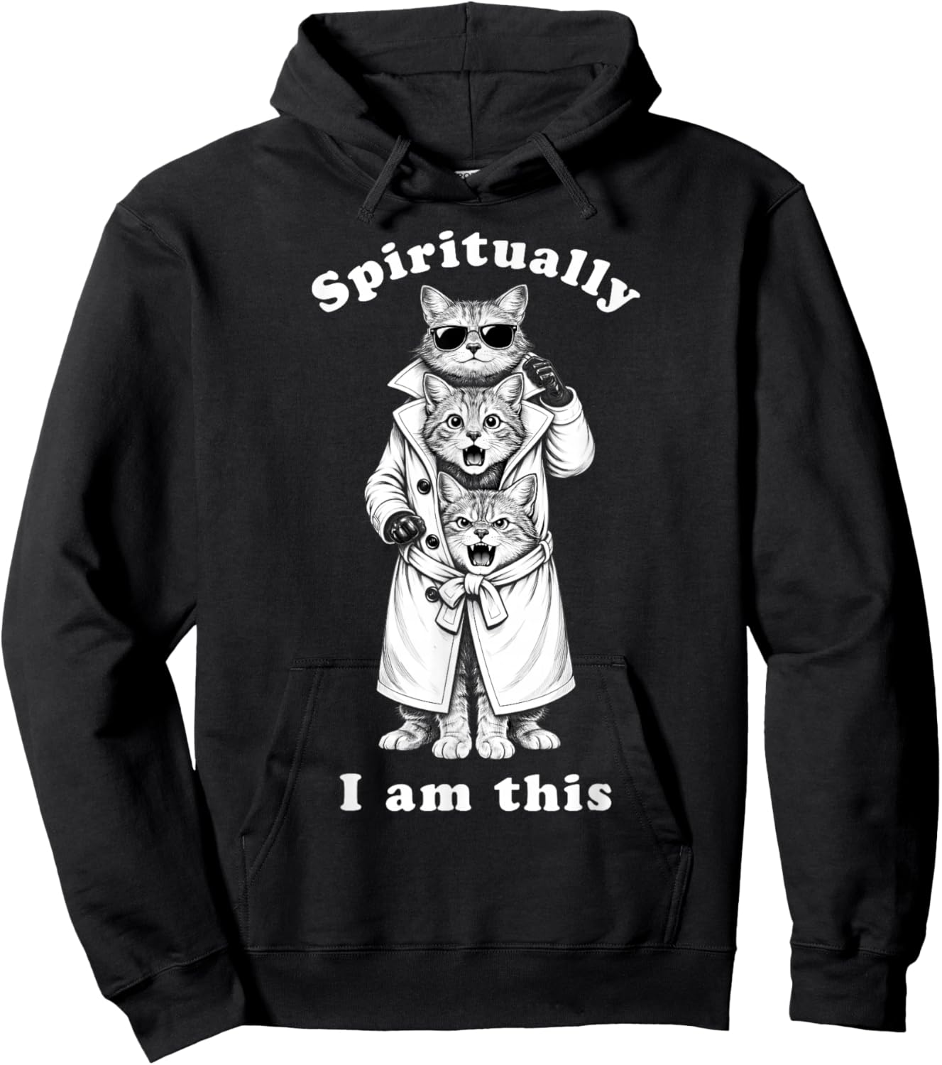 Funny Cats in Trench Coat Chaotic Feral Relatable Meme Cute Hoodie - Hoodie | Black