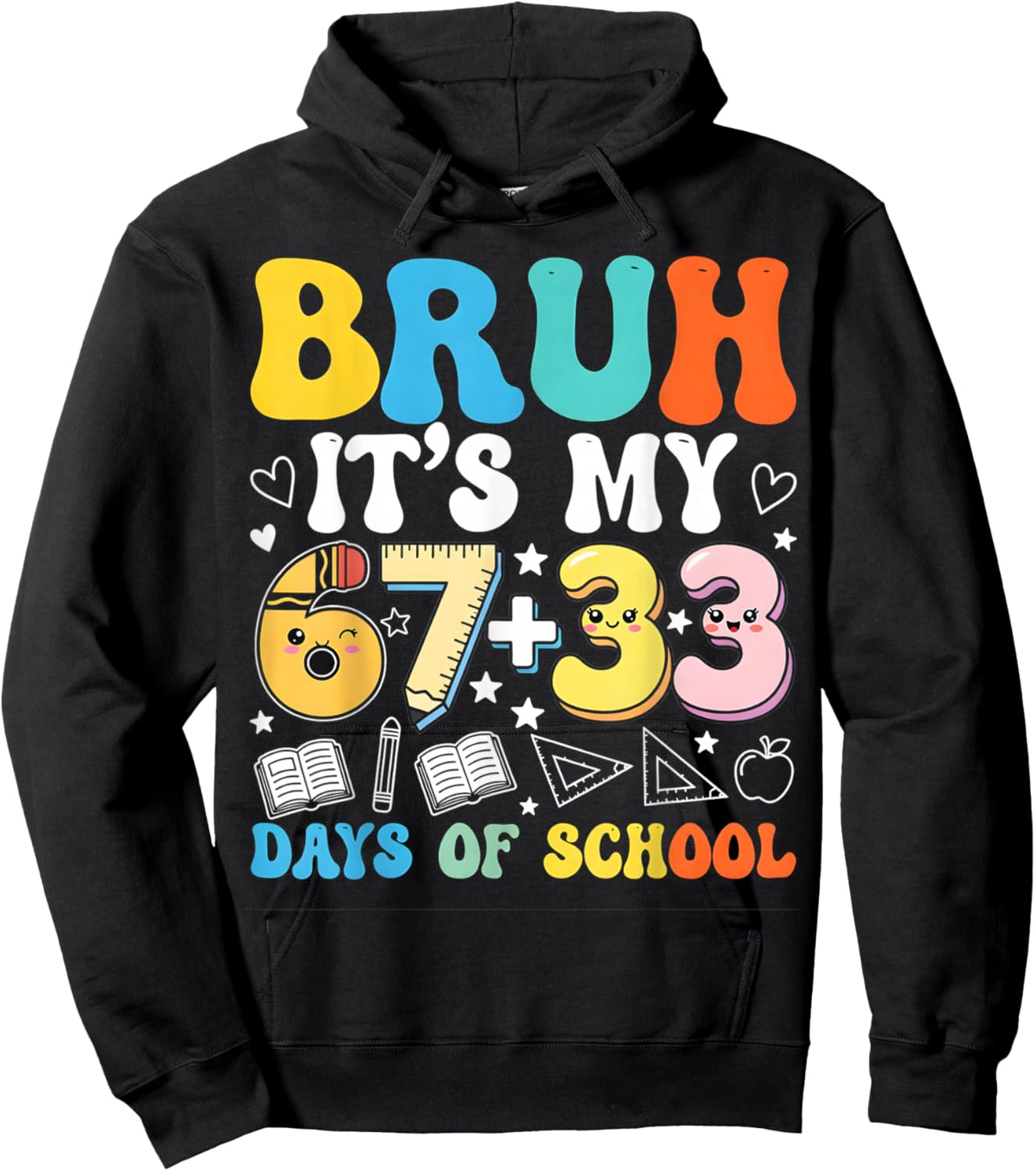 I Survived 67 33 Days of School Funny Teacher Student Hoodie - Hoodie | Black