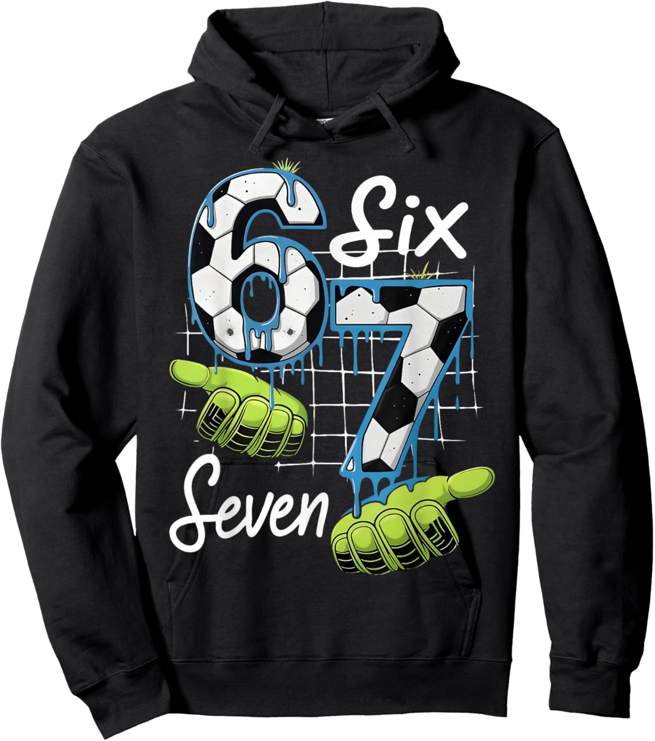 Cool Soccer 67 Drip Hands Six Seven Gen Alpha Meme Boy Kid Hoodie - Hoodie | Black