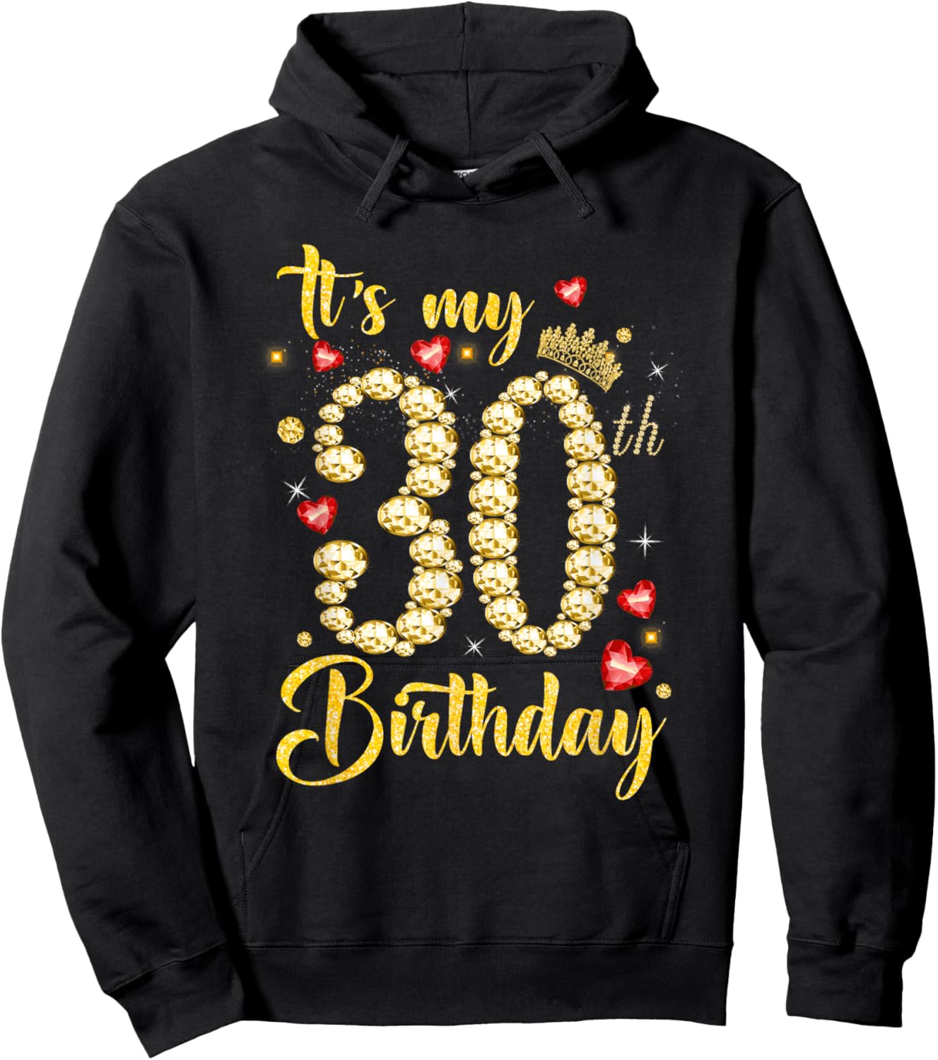 It's My 30th Birthday 30 Year Old Women Queen Diamond Crown Hoodie - Hoodie | Black