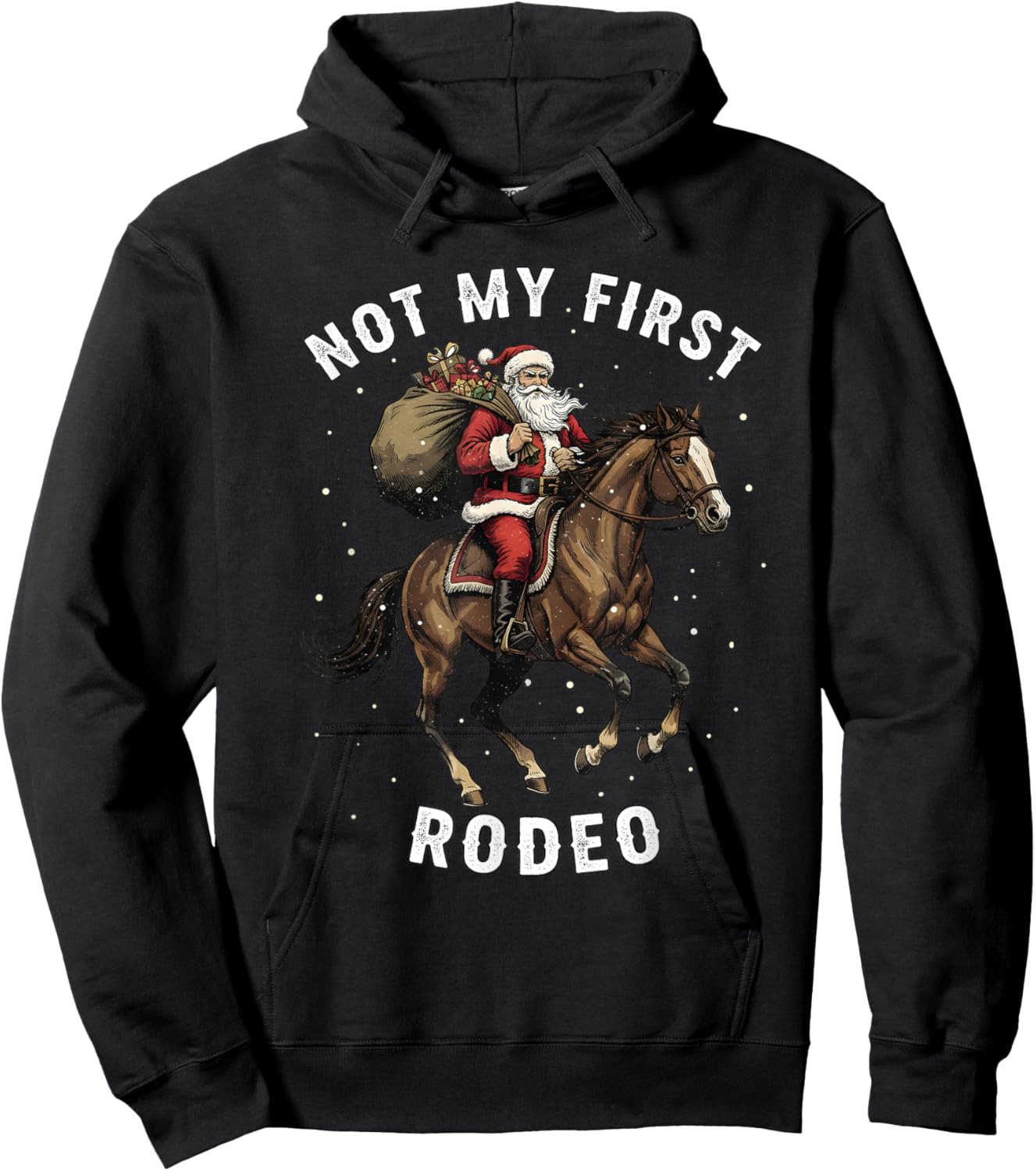 Not My First Rodeo Cowboy Santa Horse Christmas Hoodie - Hoodie | Black
