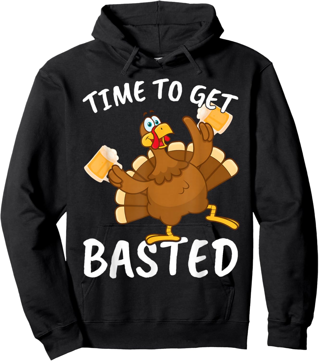 Time to Get Basted Funny Beer Thanksgiving Turkey Men Women Hoodie - Hoodie | Black