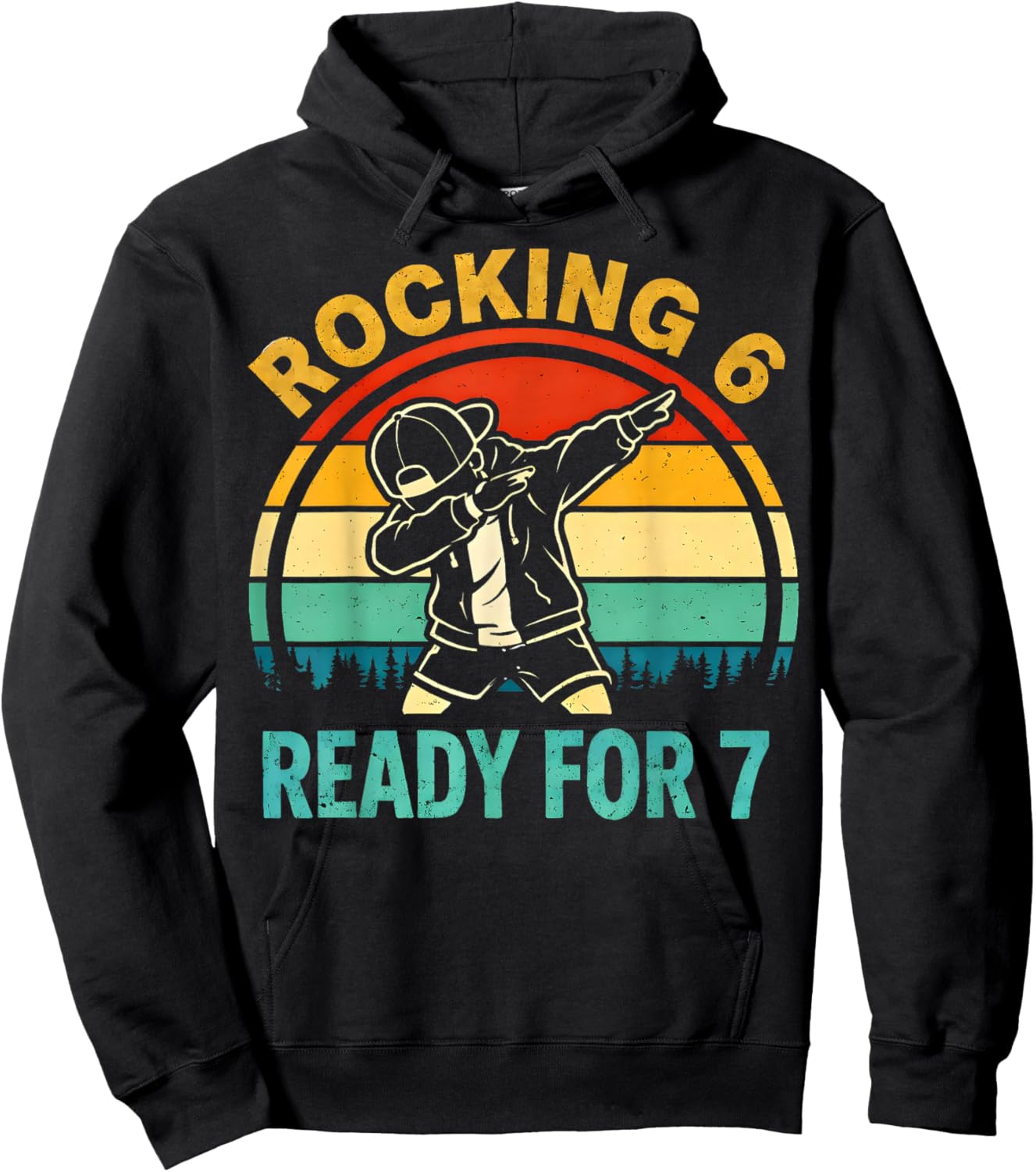 Funny Rocking 6 Ready for 7 Birthday Boy Dabbing Gifts Kids Hoodie - Hoodie | Black