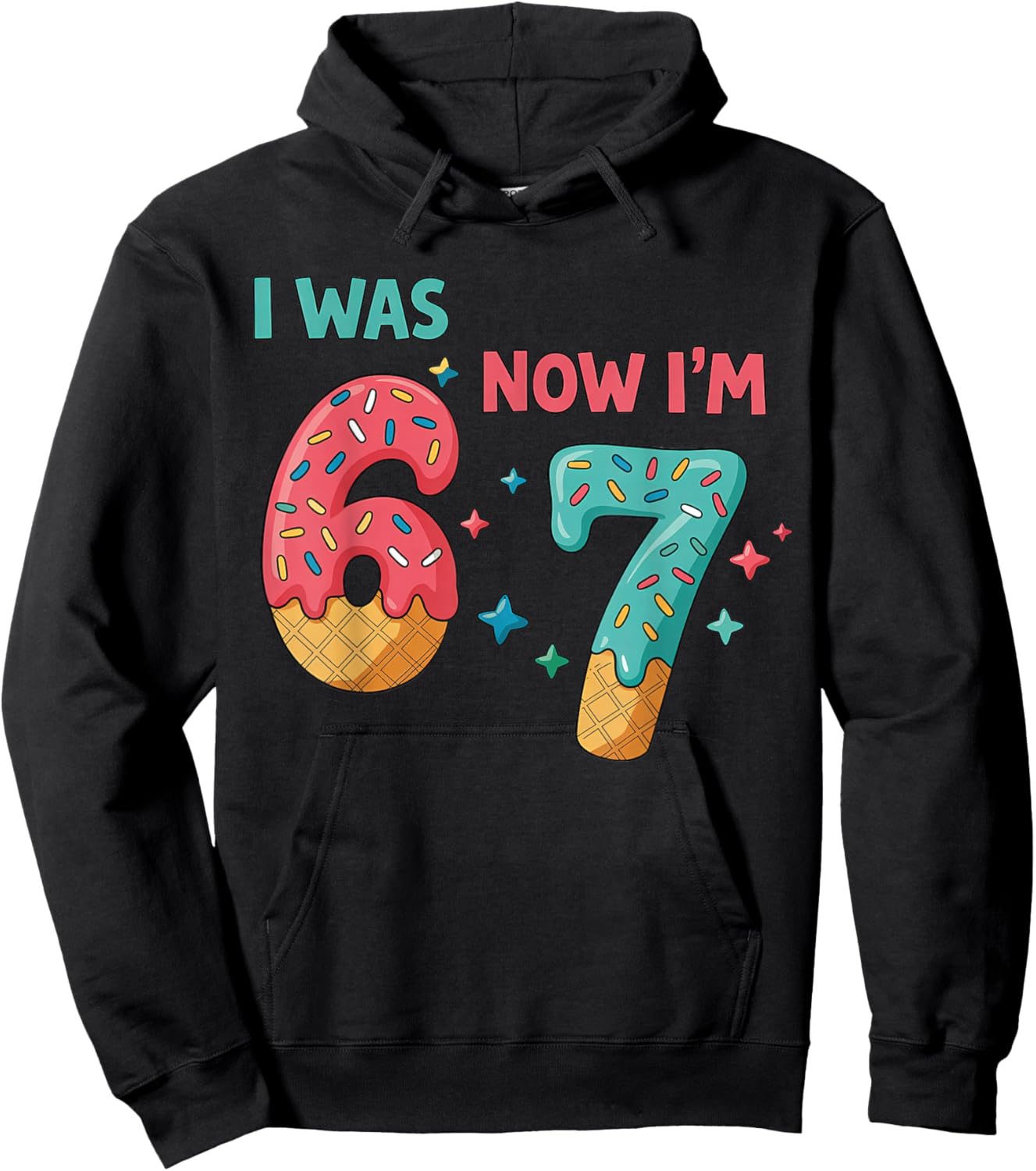 7 Year Old Birthday I was 6 Now I'm 7 Ice Cream Drip Hoodie - Hoodie | Black